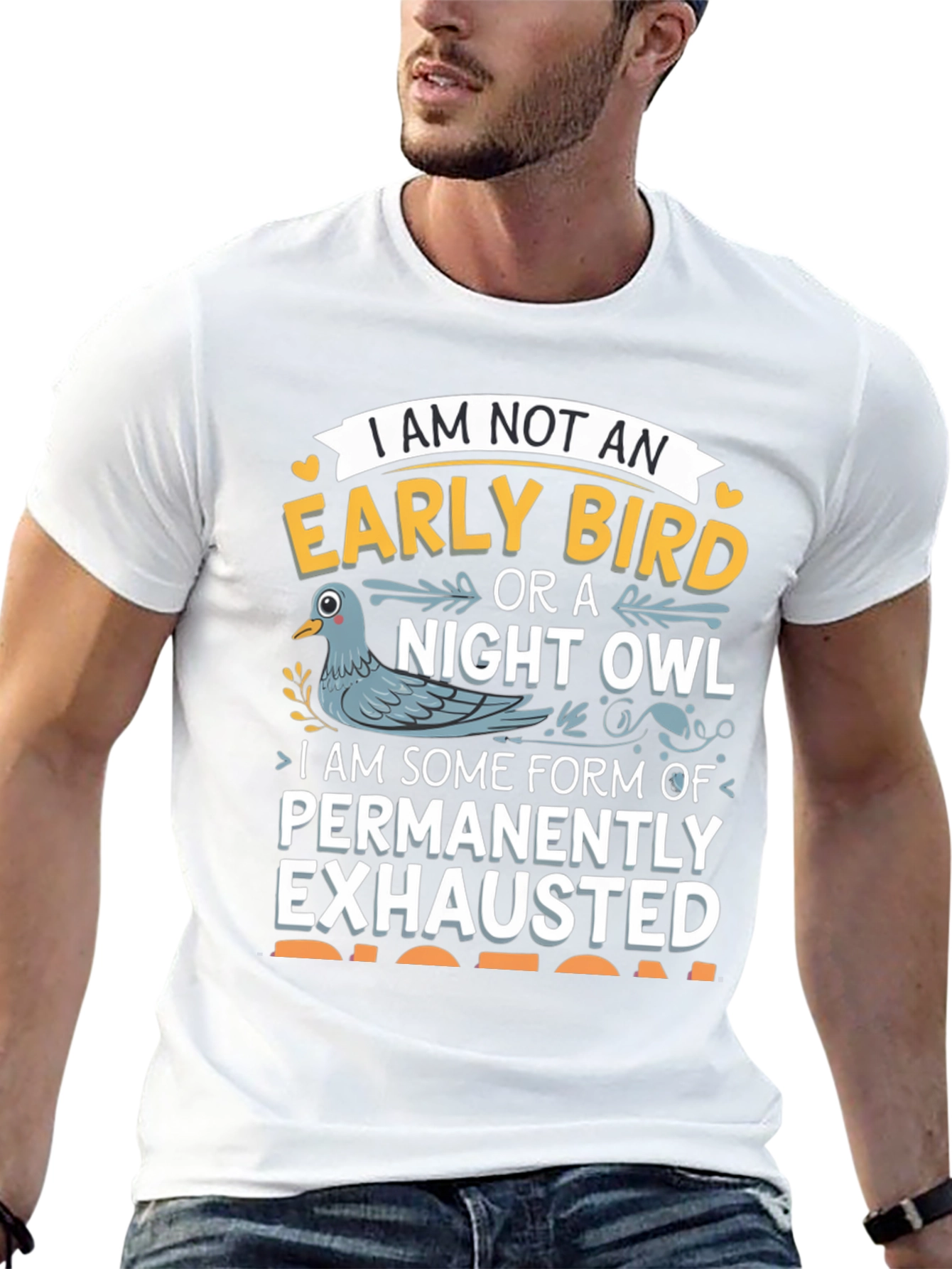Funny Pigeon T-Shirt: Permanently Exhausted