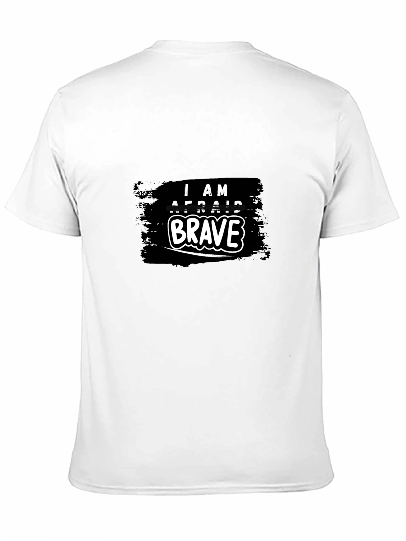 I AM AFRAID BRAVE Graphic T-Shirt