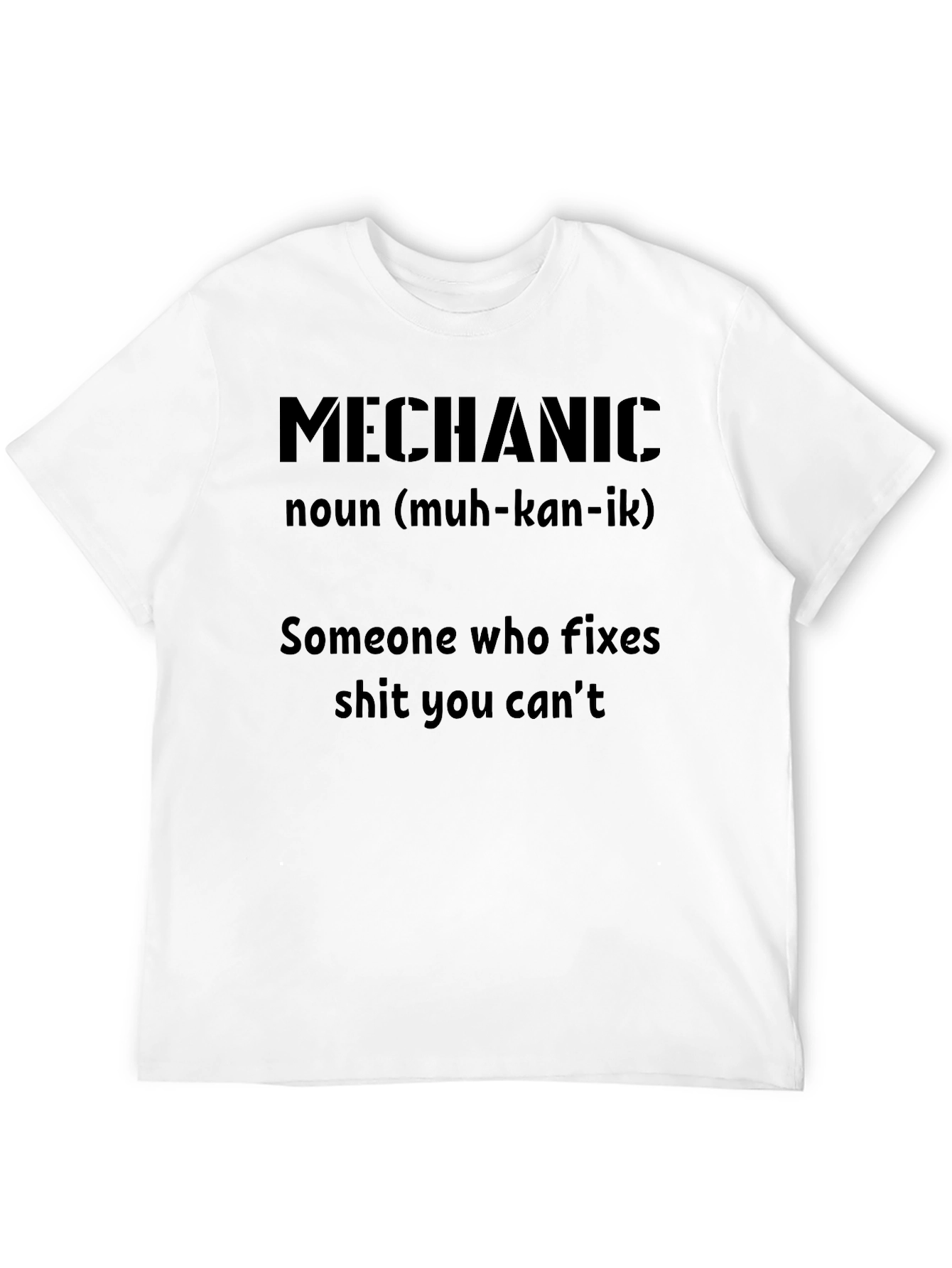 Mechanic Definition T-Shirt - Funny Mechanic Gift