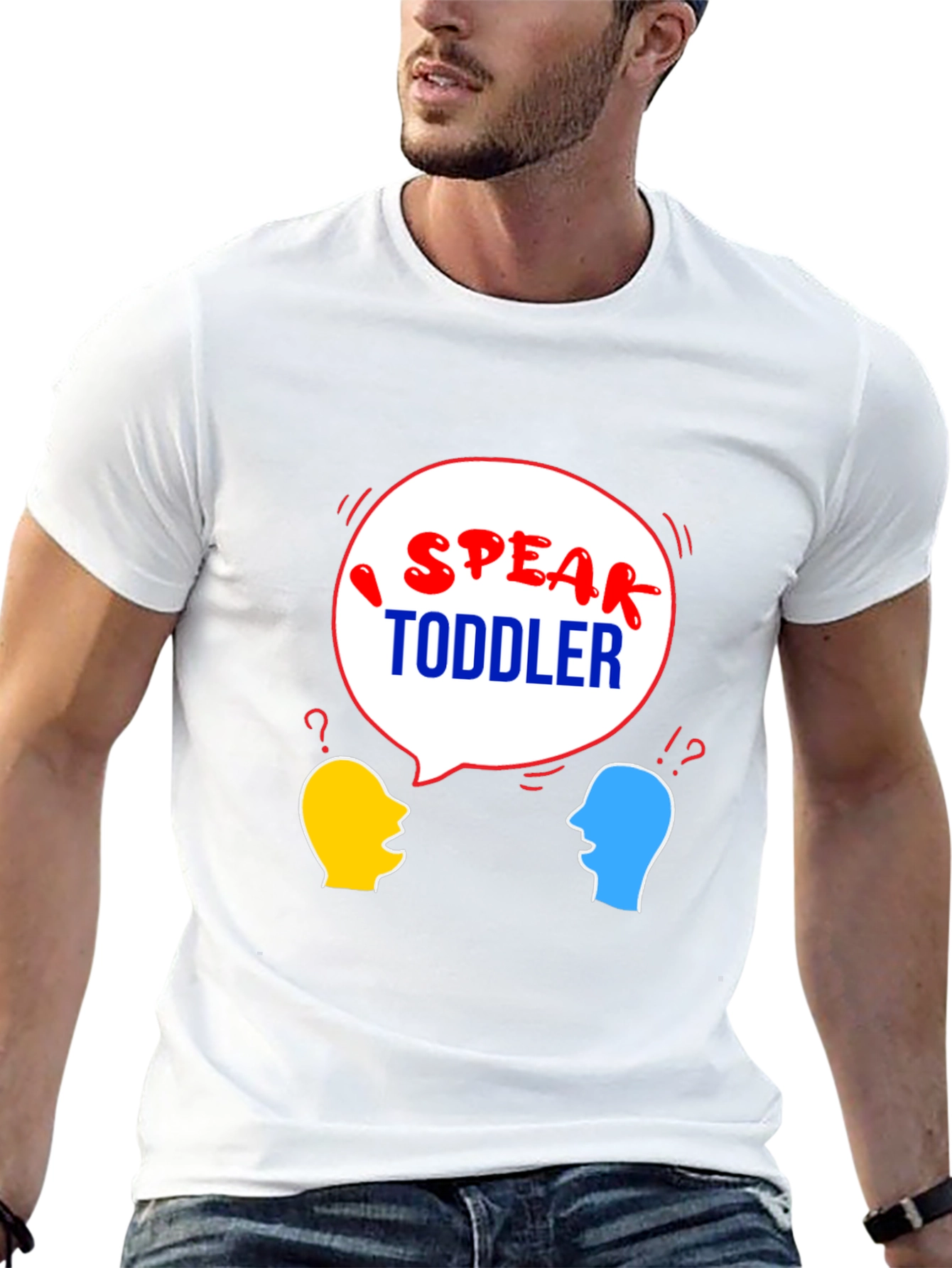 I Speak Toddler T-Shirt - Funny Parent Tee