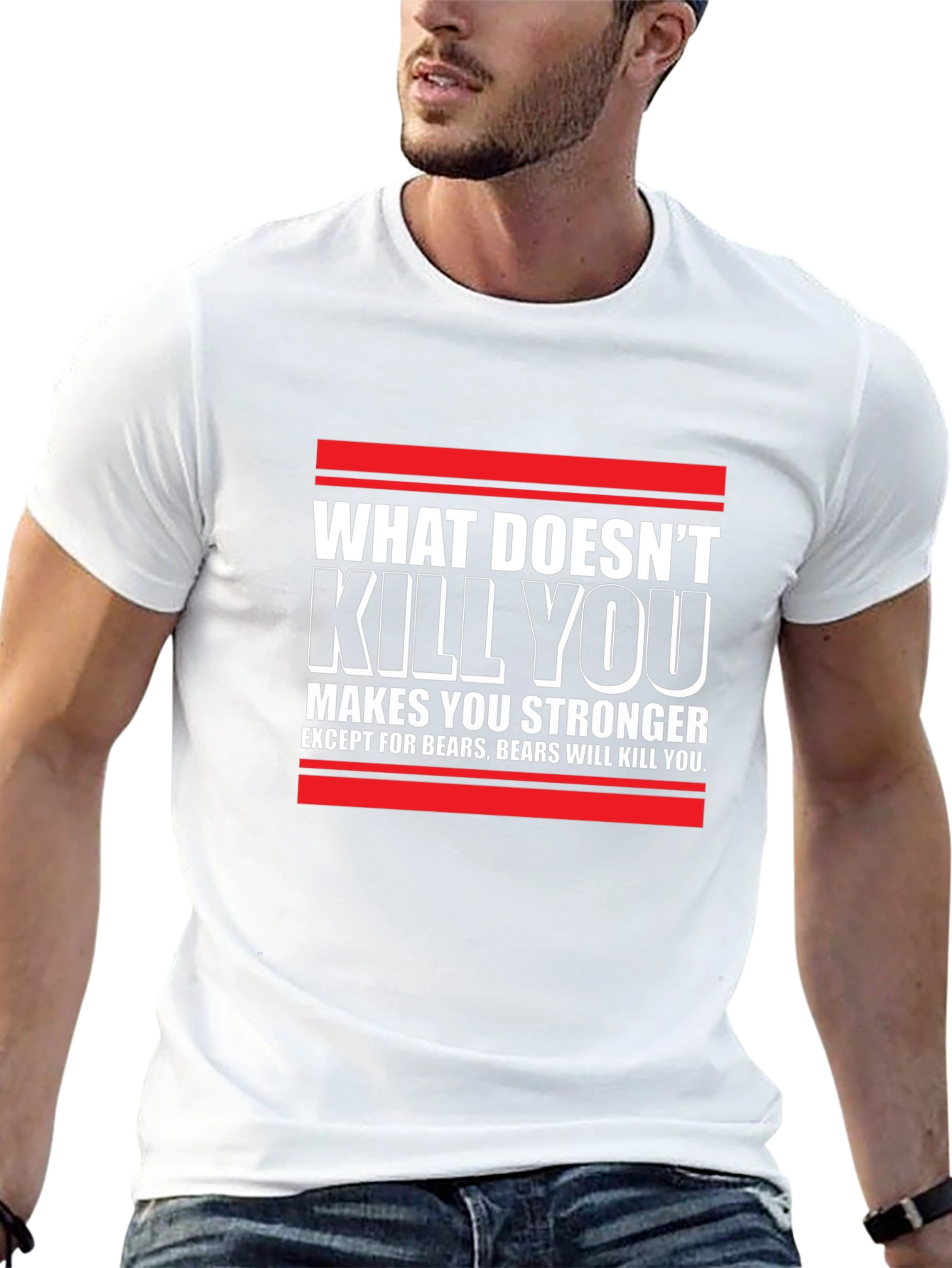 What Doesnt Kill You T-Shirt