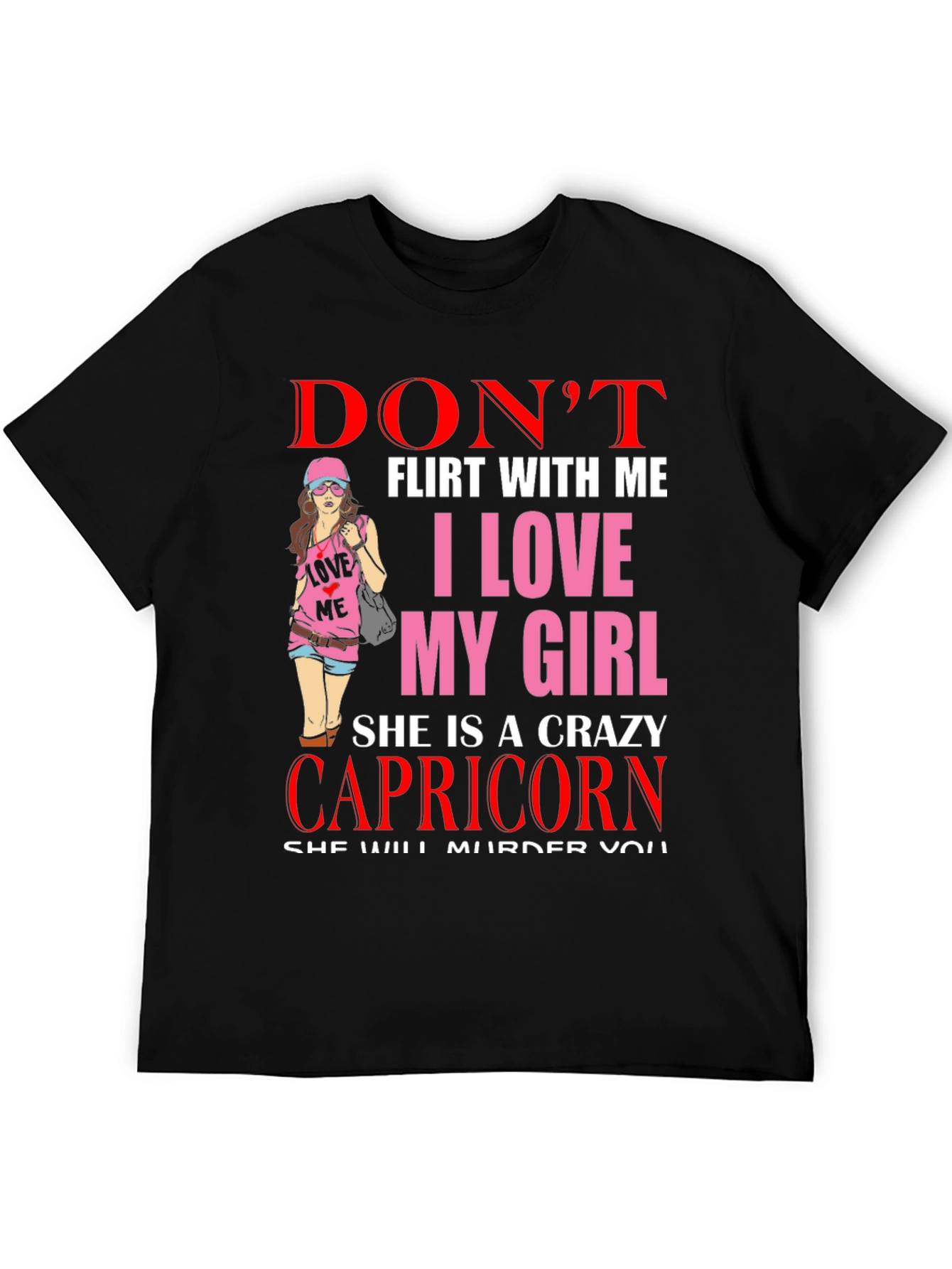 Dont Flirt With Me T-Shirt