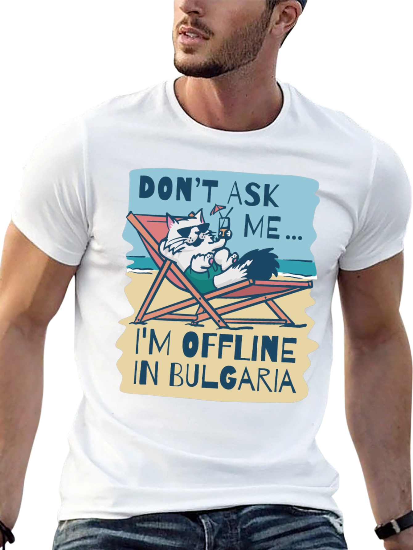 Dont Ask Me Im Offline in Bulgaria T-Shirt