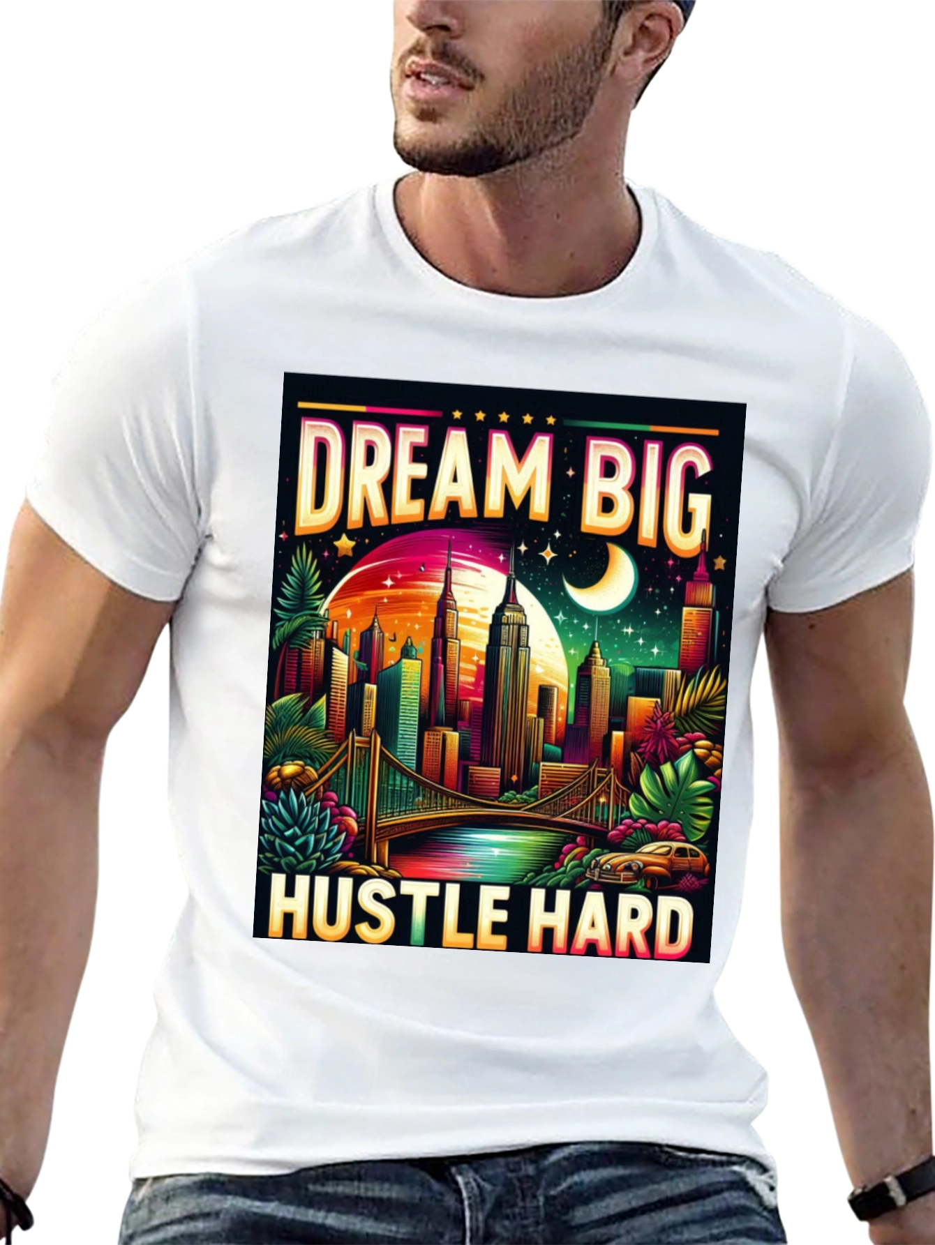 Dream Big Hustle Hard T-Shirt
