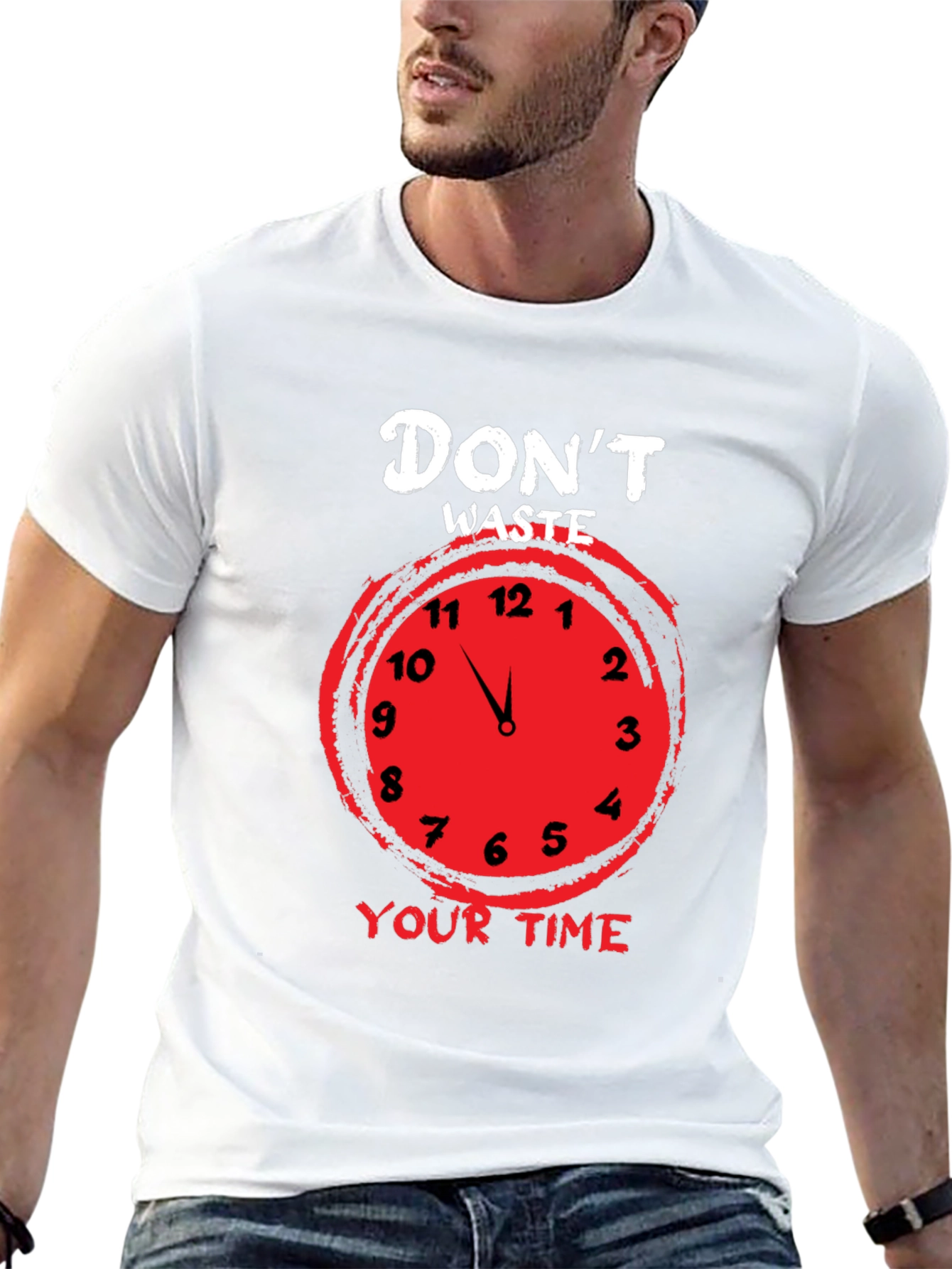 Dont Waste Your Time T-Shirt