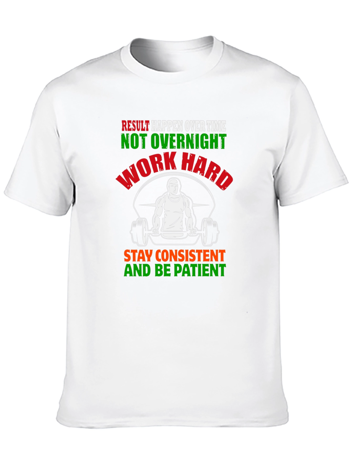 Motivational Gym T-Shirt - Work Hard Be Patient