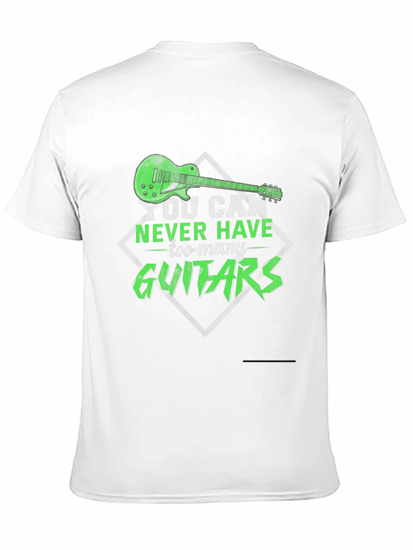 You Can Never Have Too Many Guitars T-Shirt