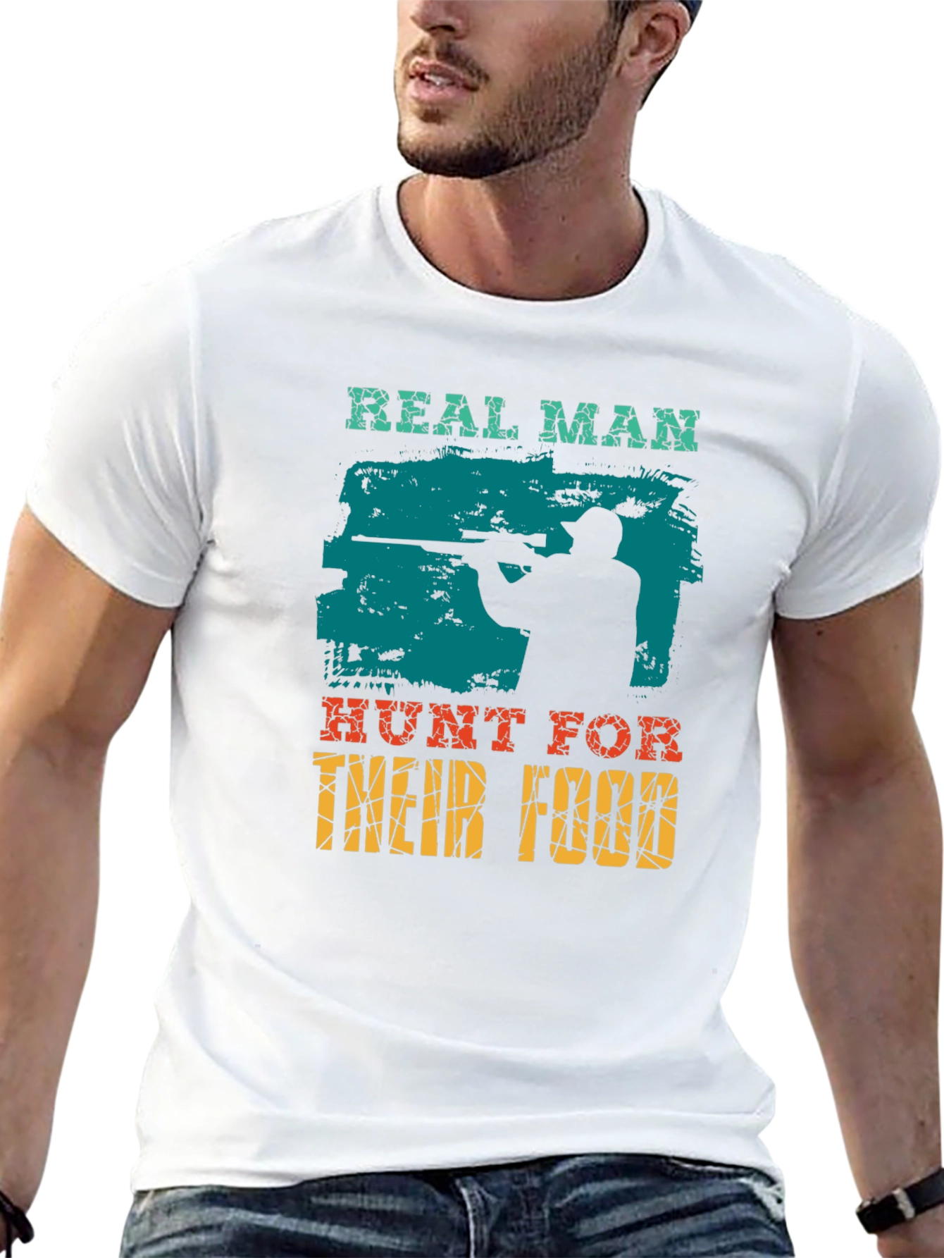 Real Man Hunt For Their Food Graphic T-Shirt