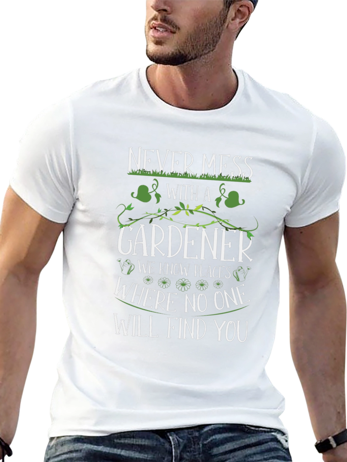 Never Mess With A Gardener T-Shirt