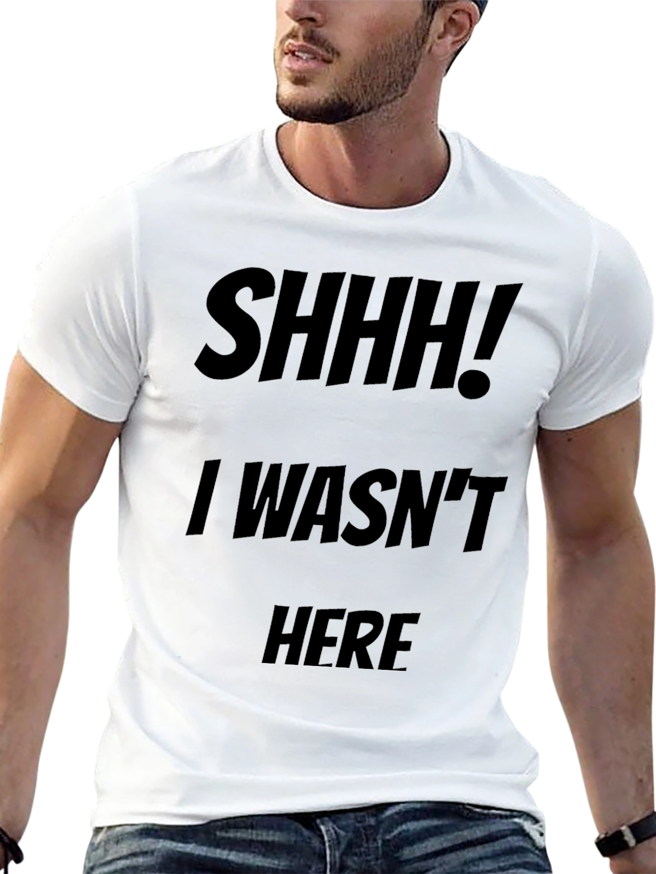 Funny Shhh! I Wasnt Here Black Graphic Tee