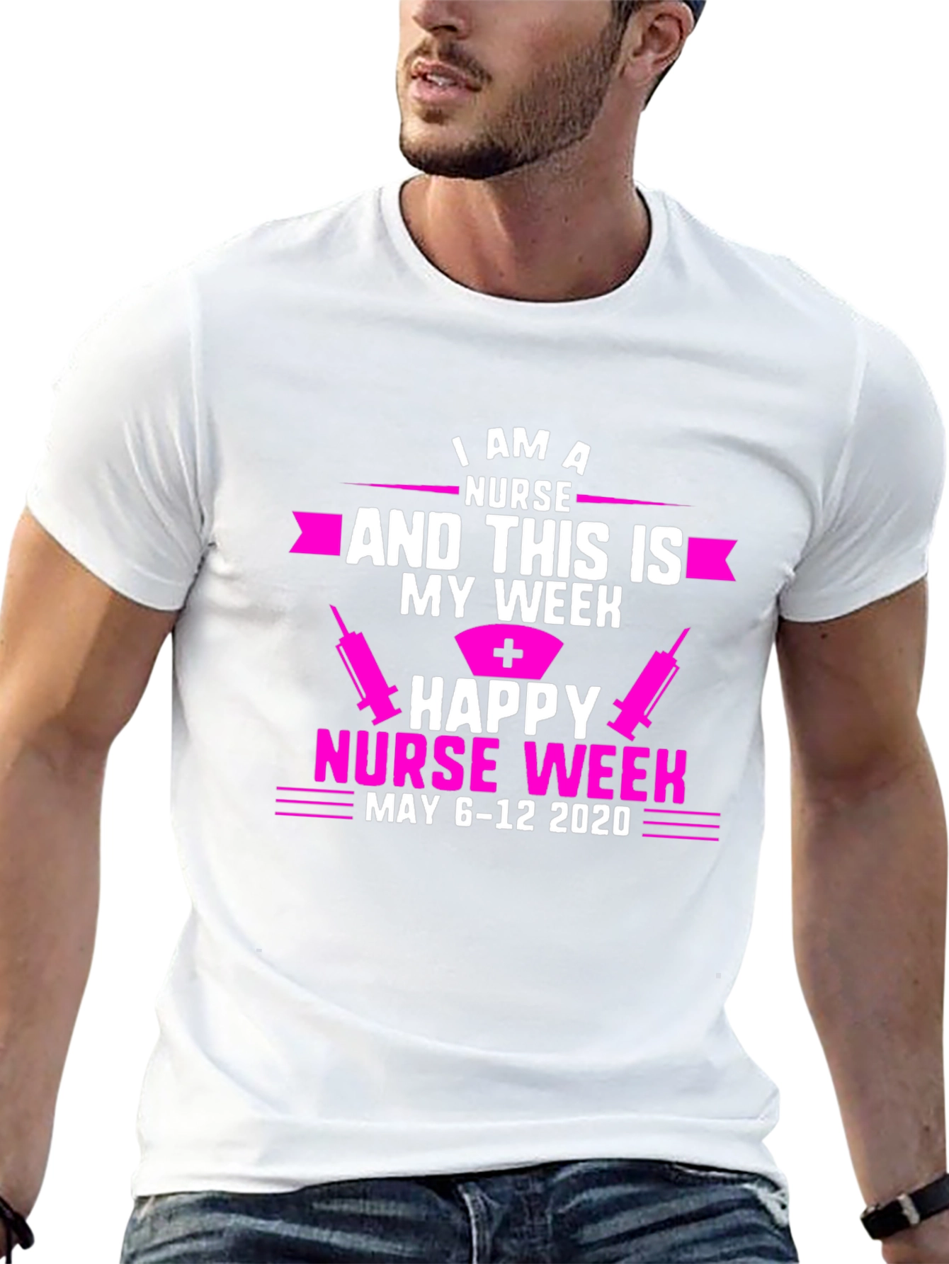 Happy Nurse Week T-Shirt - May 6-12 2020