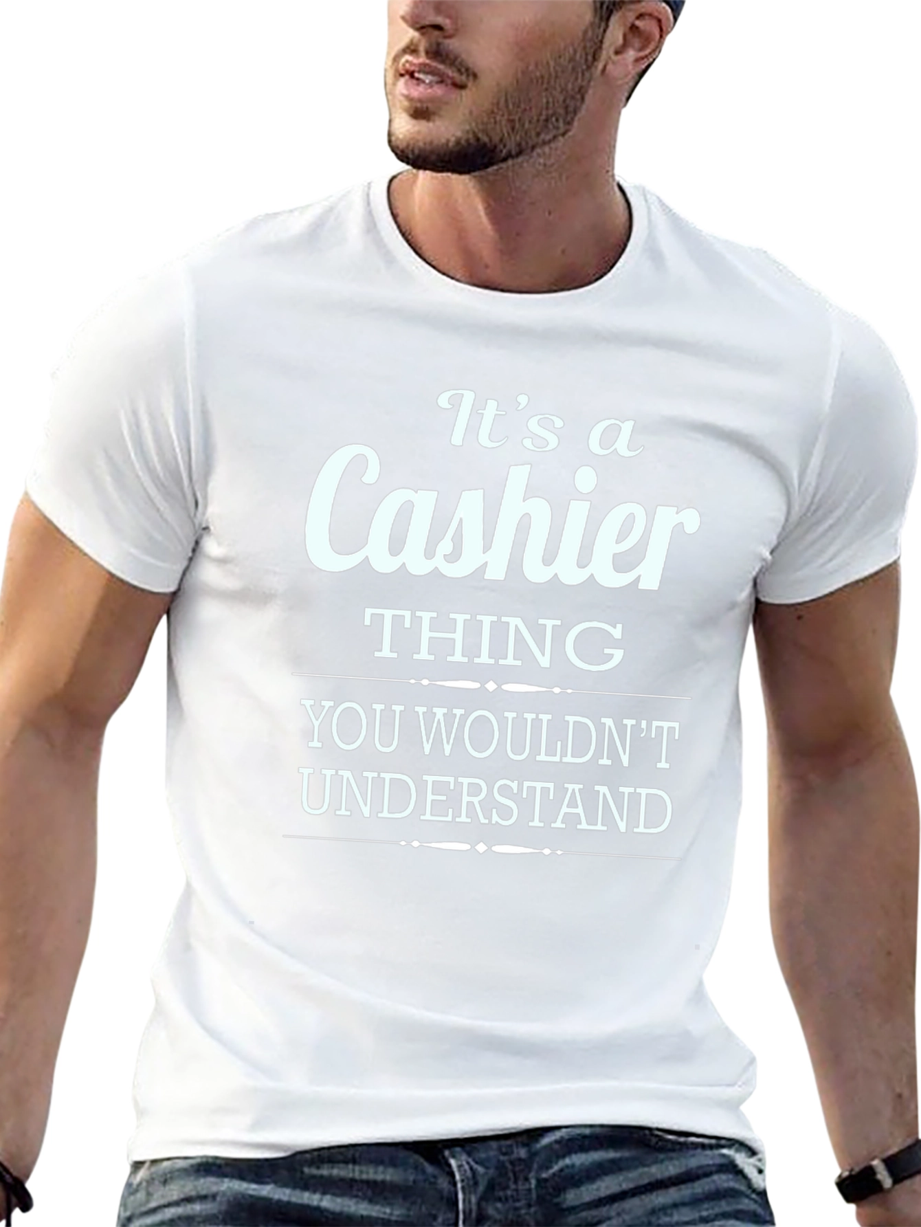 Its a Cashier Thing You Wouldnt Understand T-Shirt