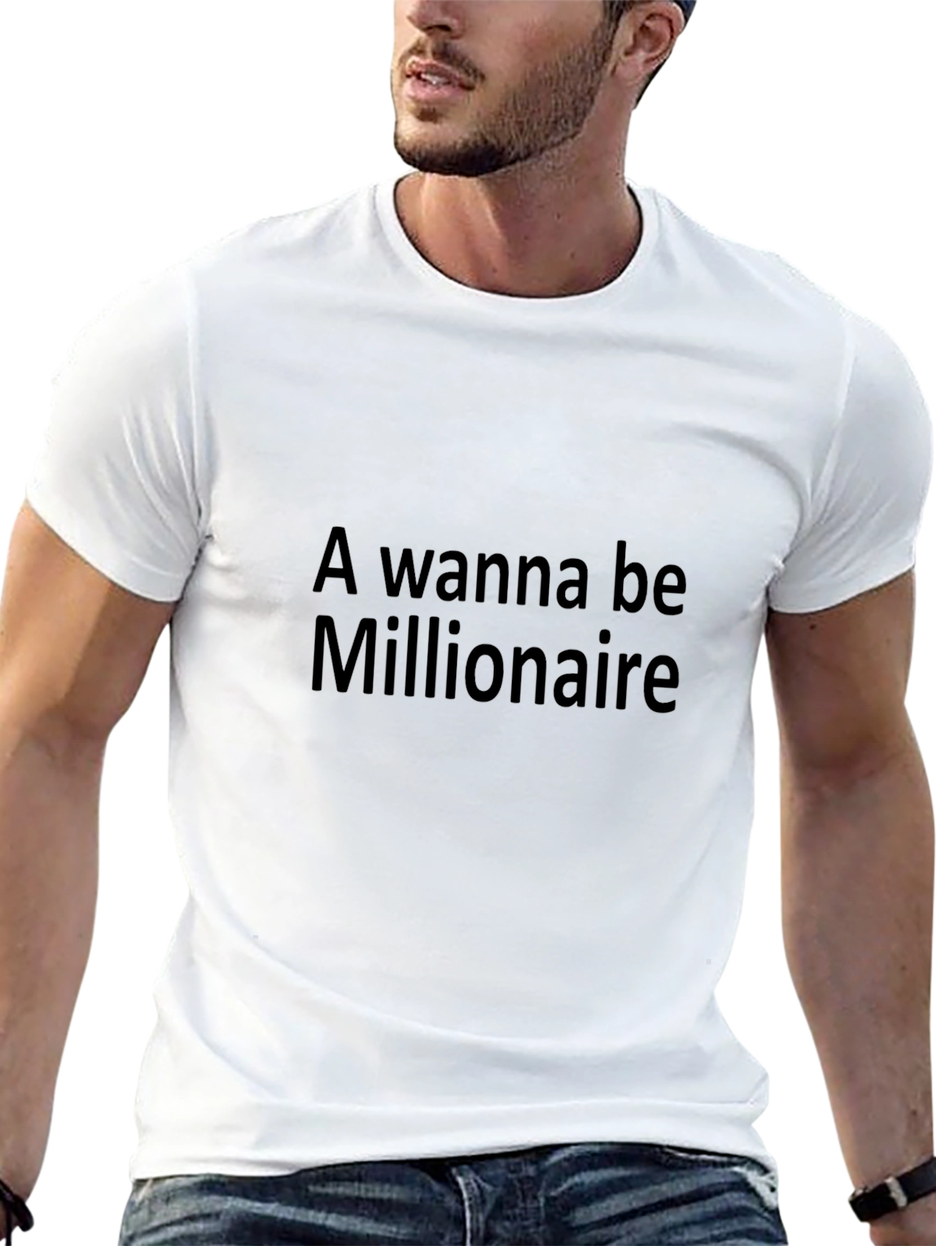 A Wanna Be Millionaire - Black T-Shirt