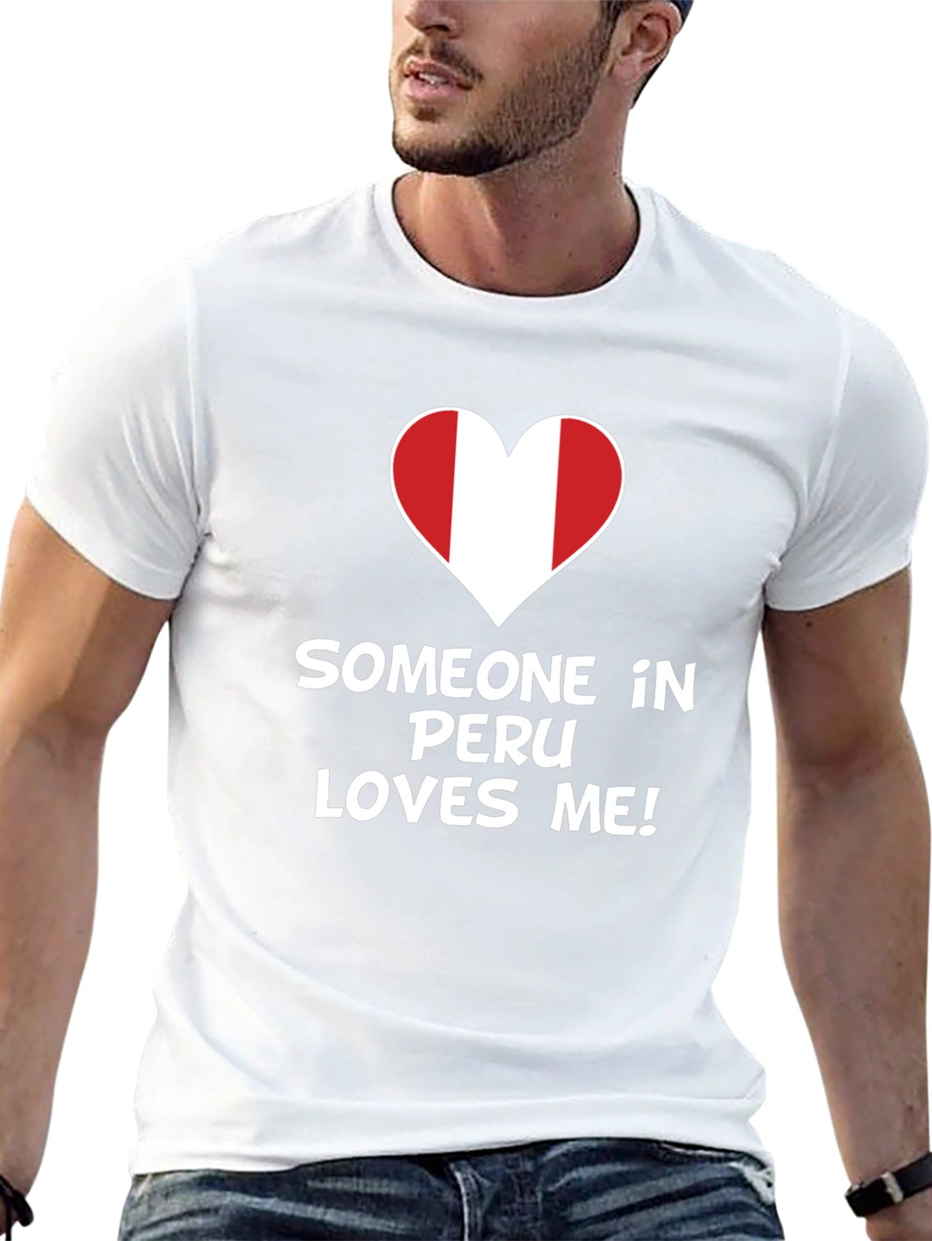 Someone in Peru Loves Me T-Shirt