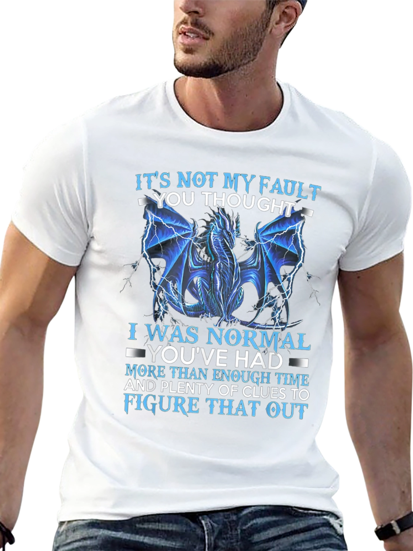 Dragon Graphic Tee - Its Not My Fault T-Shirt