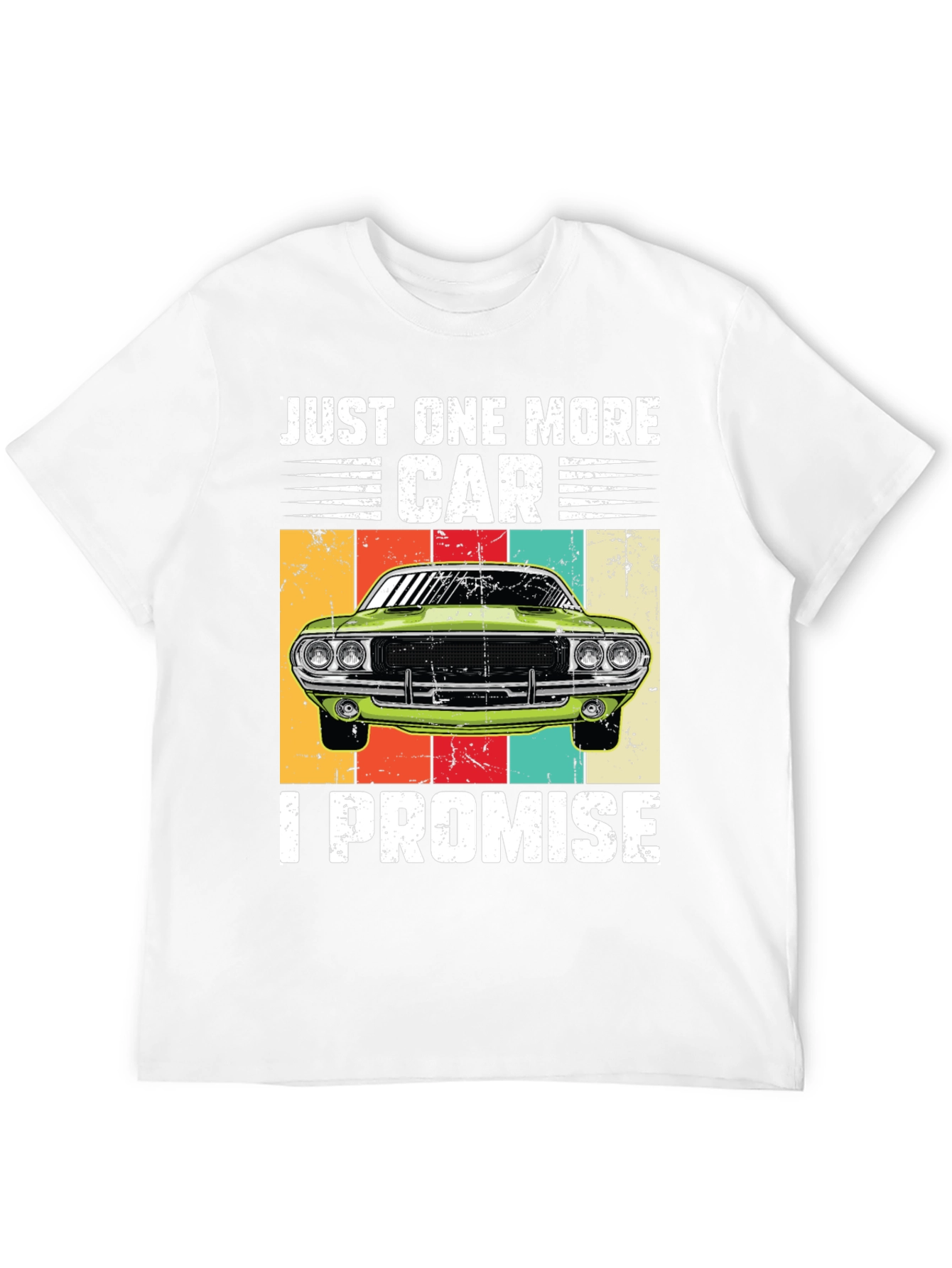 Just One More Car T-Shirt