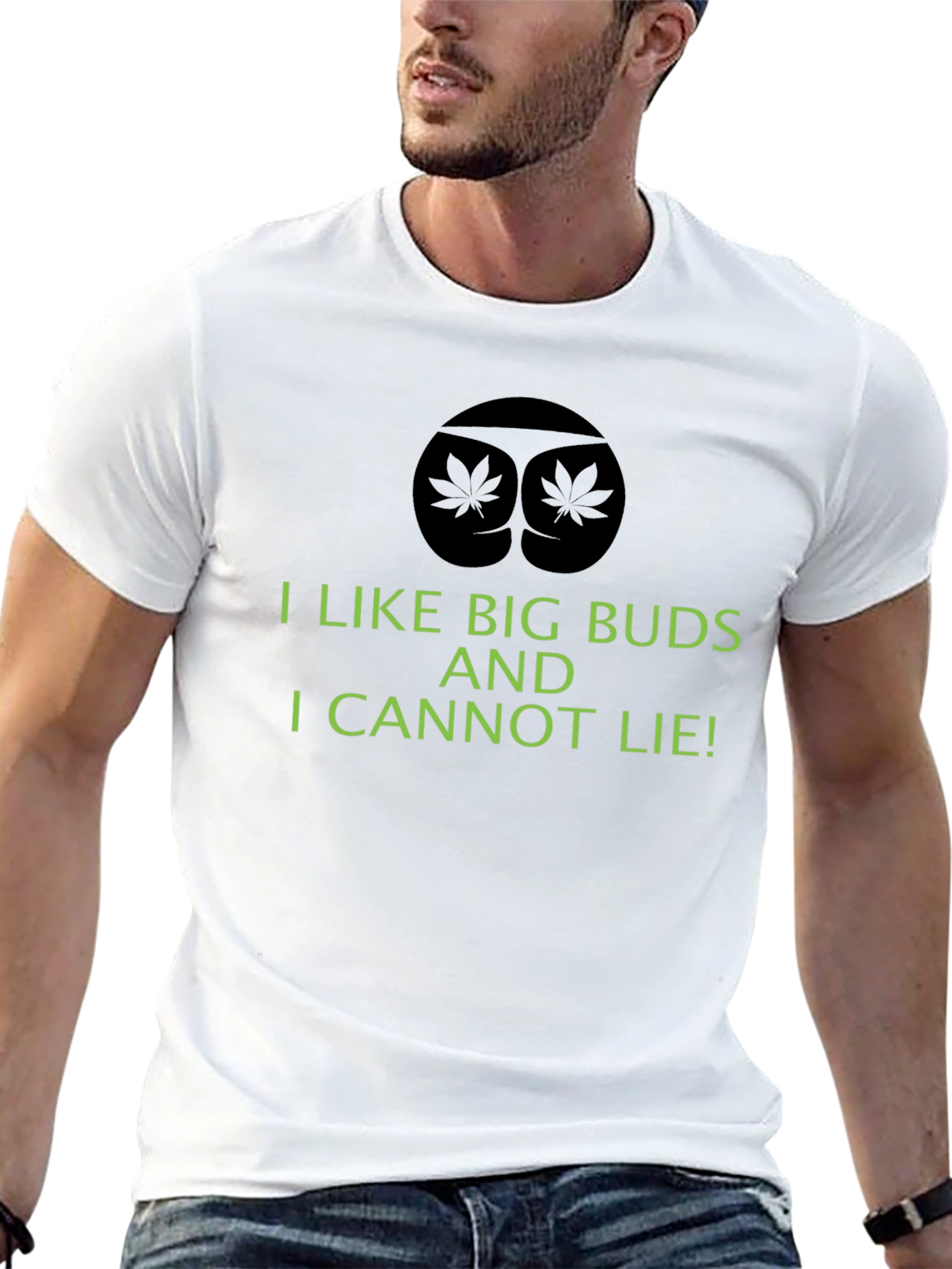 I Like Big Buds T-Shirt