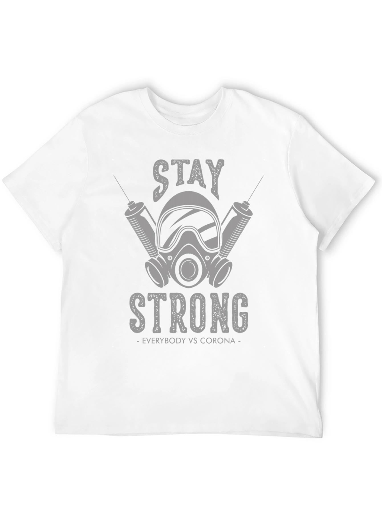 Stay Strong Tee: Everybody vs Corona