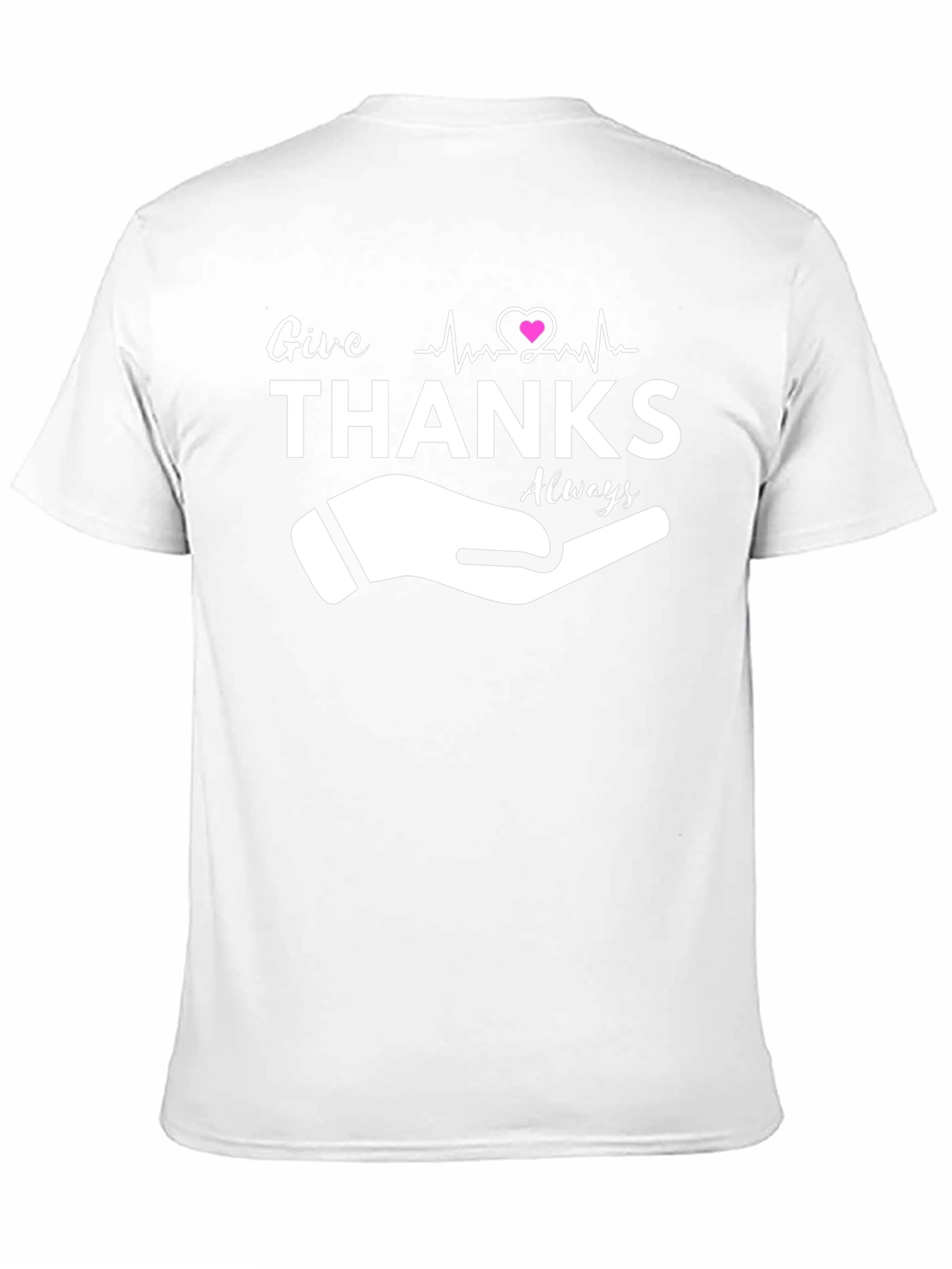 Give Thanks Always T-Shirt