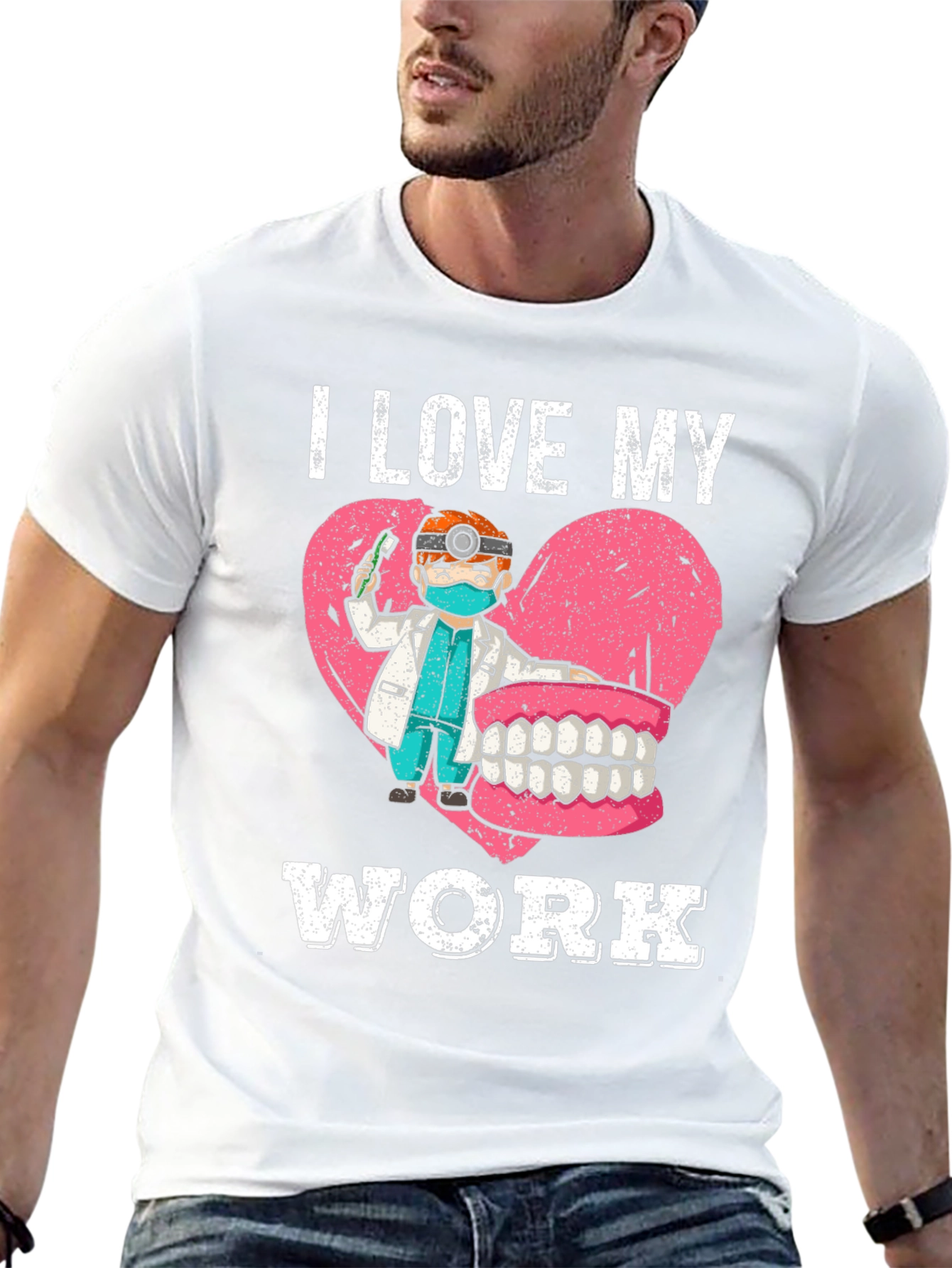 I Love My Work Dentist Graphic Tee