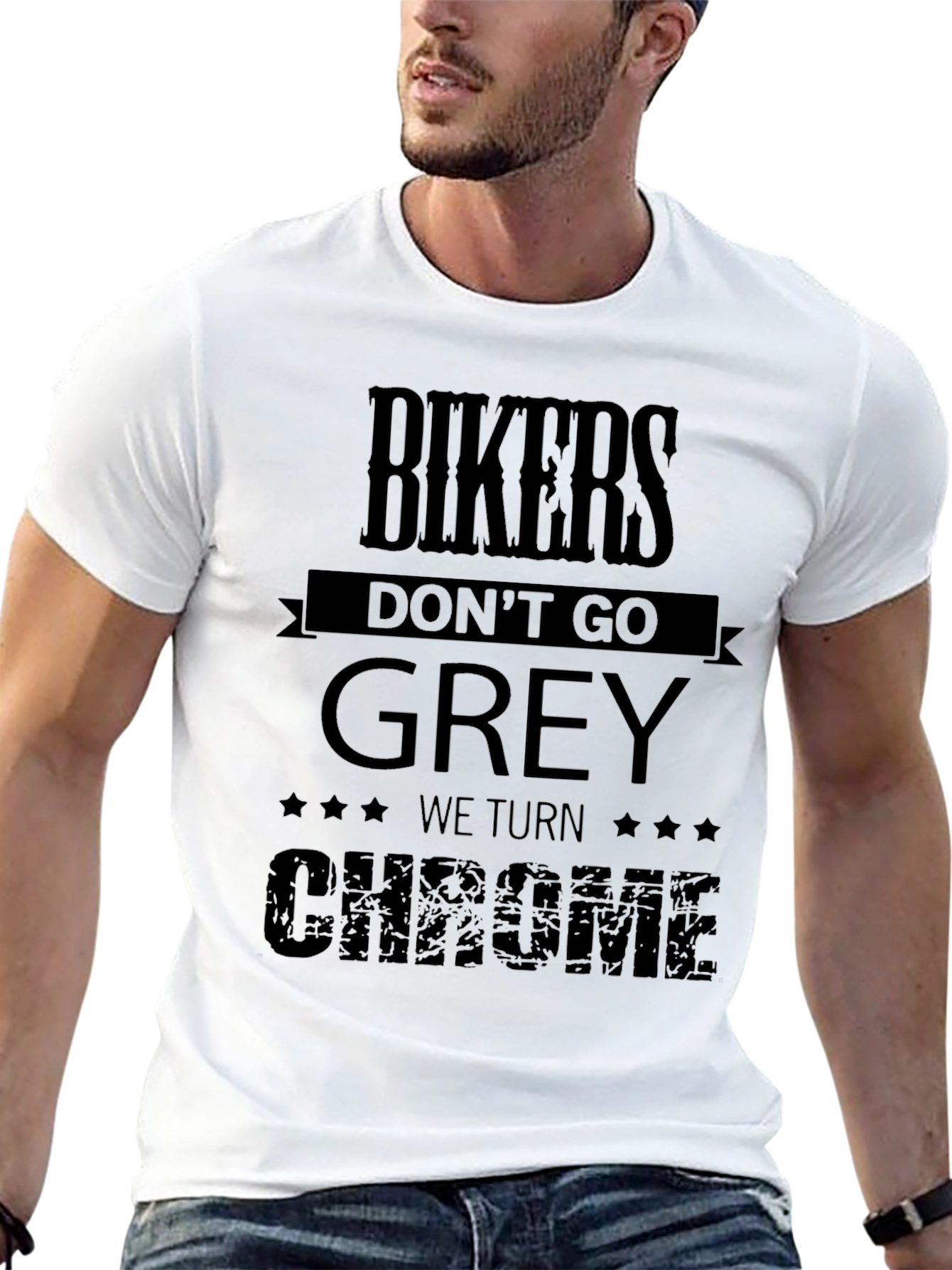 Bikers Dont Go Grey We Turn Chrome T-Shirt