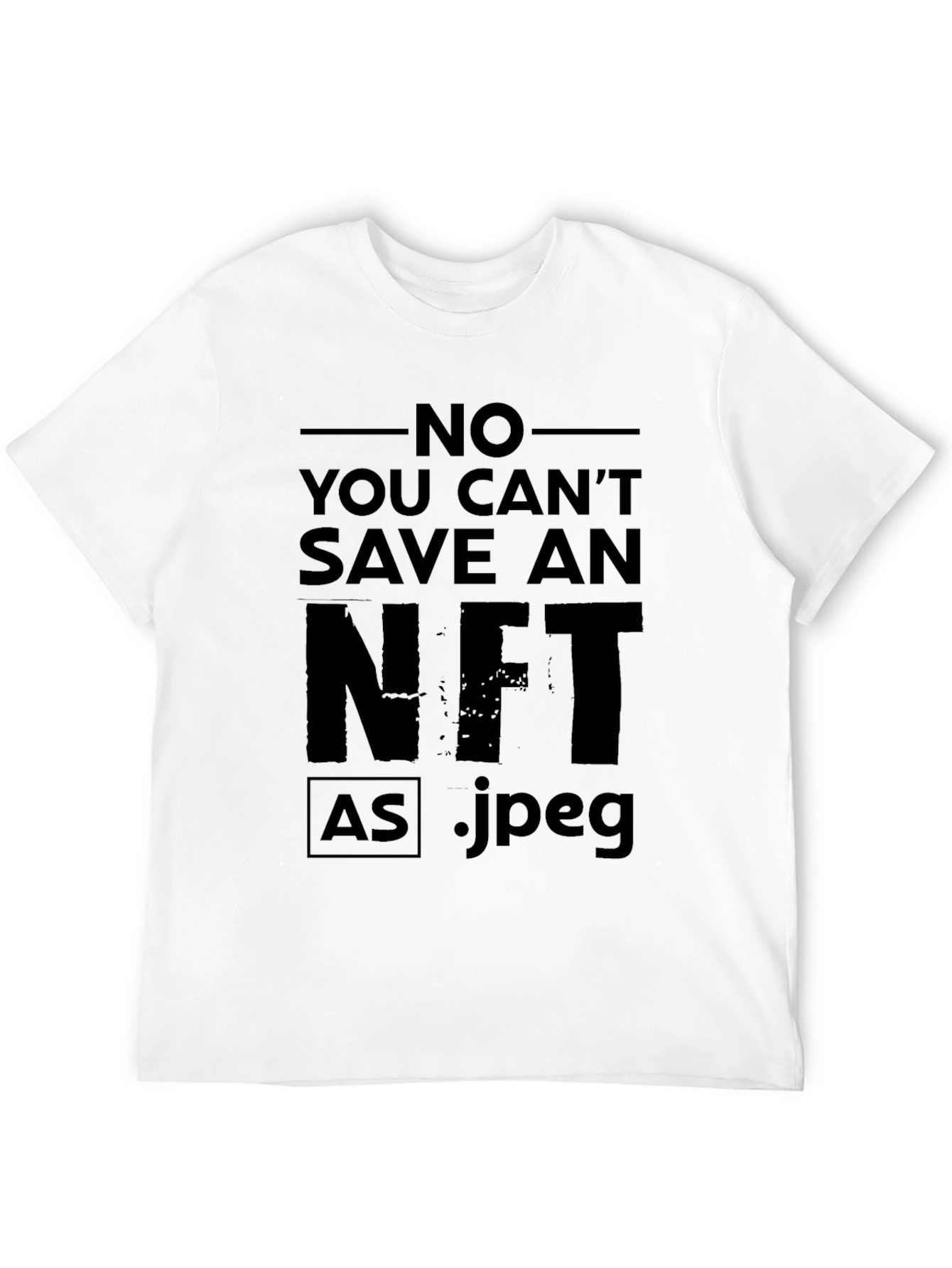 No You Cant Save an NFT T-Shirt
