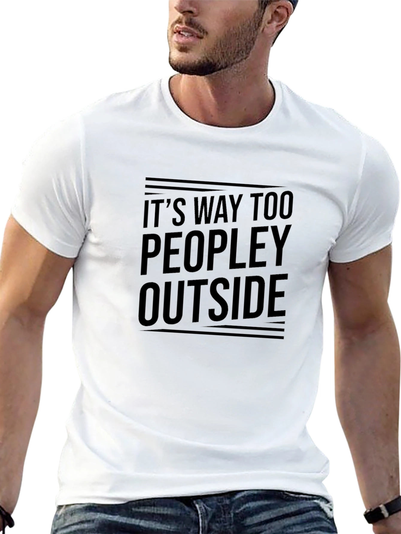 Its Way Too Peopley Outside T-Shirt