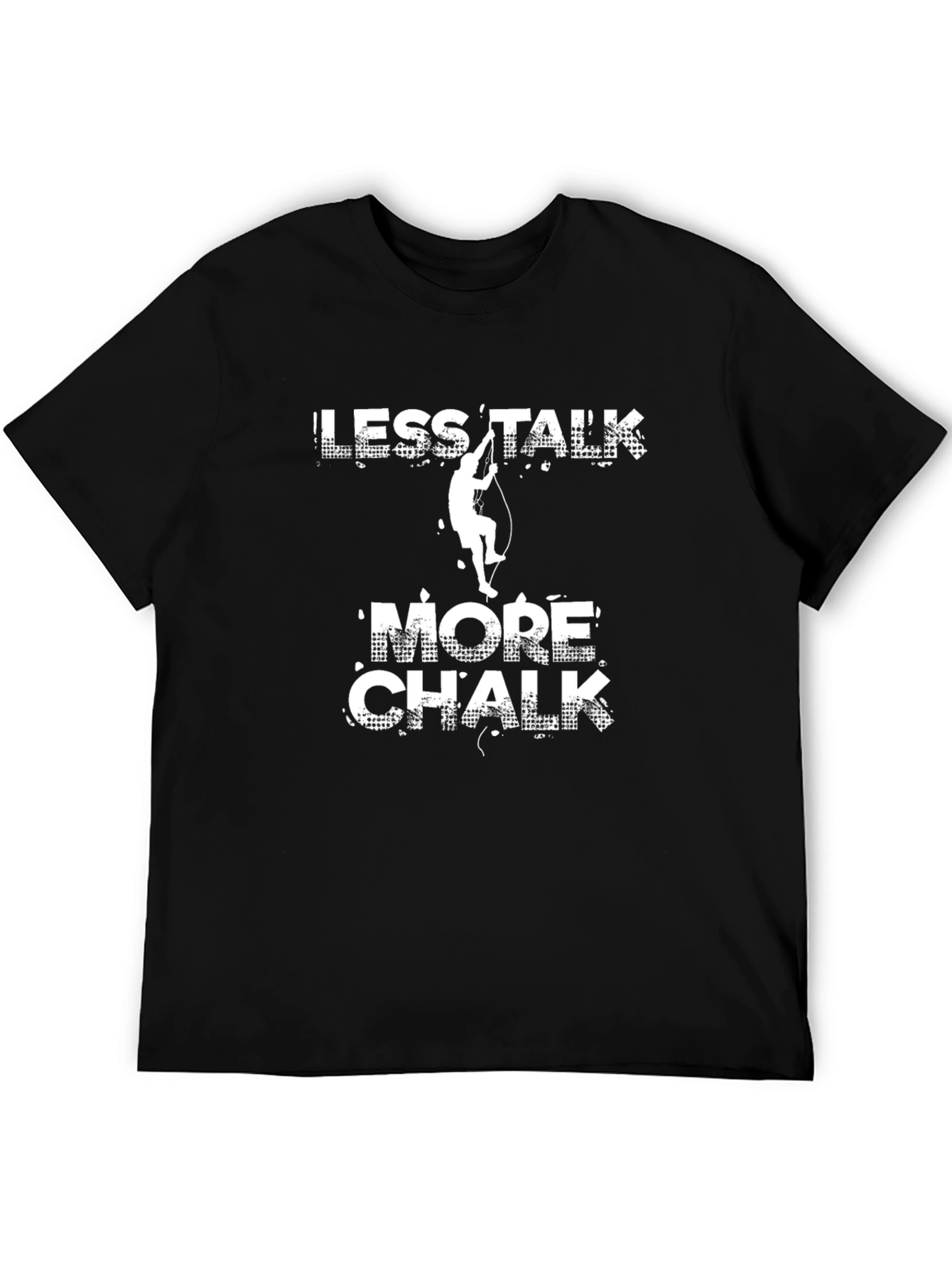 Less Talk More Chalk Climbing T-Shirt
