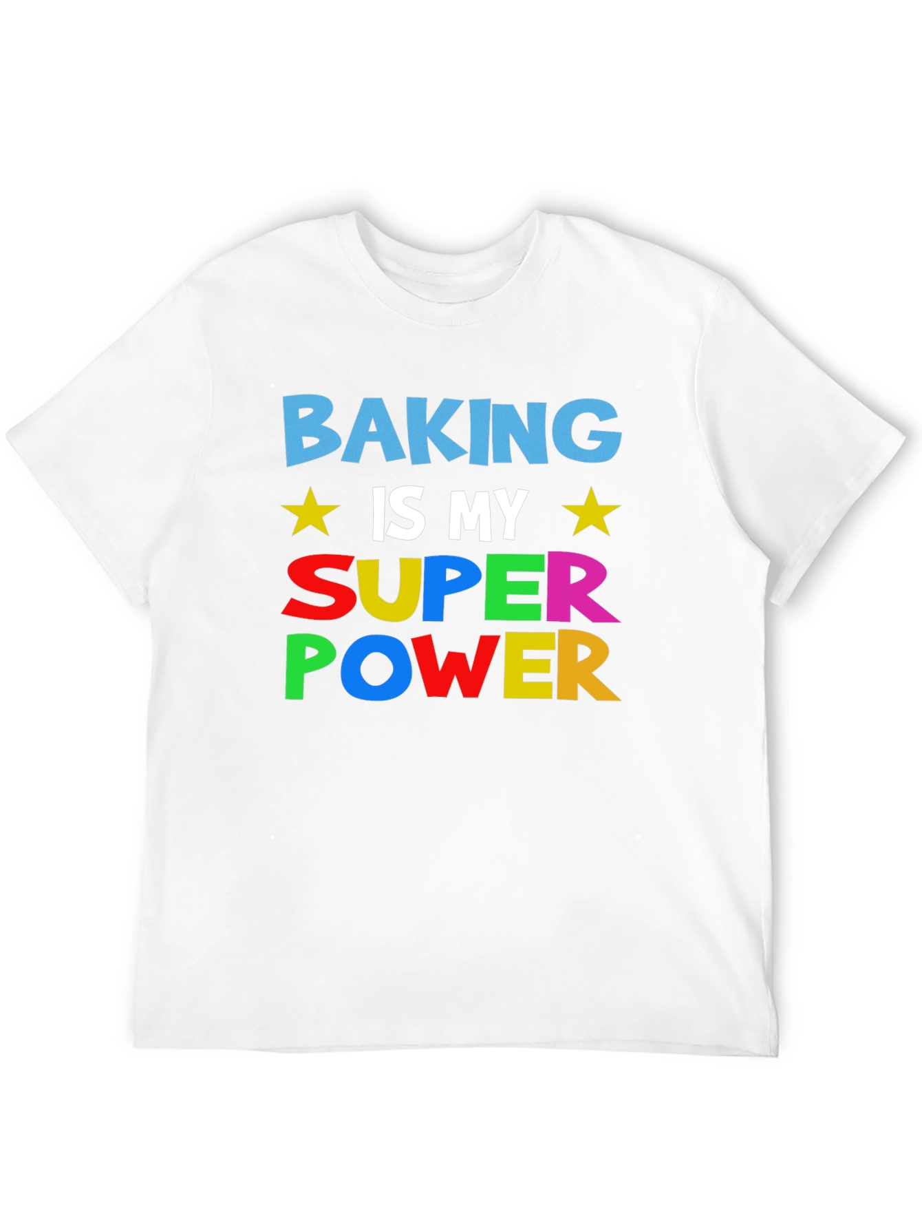 Baking is My Super Power Graphic T-Shirt