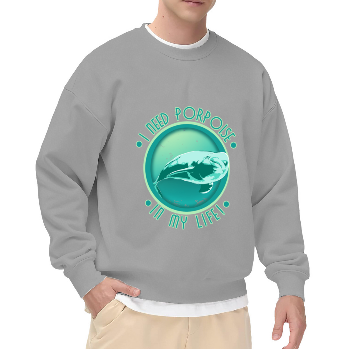 I NEED PORPOISE IN MY LIFE - Funny Dolphin Pun Graphic ԲÁìÎÀÒ | Unisex Pullover Sweatshirt