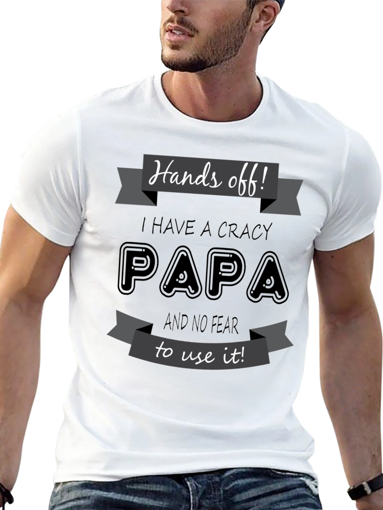 Hands Off Crazy Papa T-Shirt Novelty Fathers Day Gift