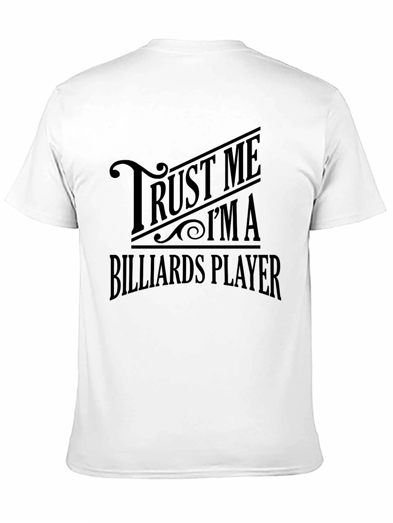 Trust Me Im A Billiards Player Mens Black T-Shirt