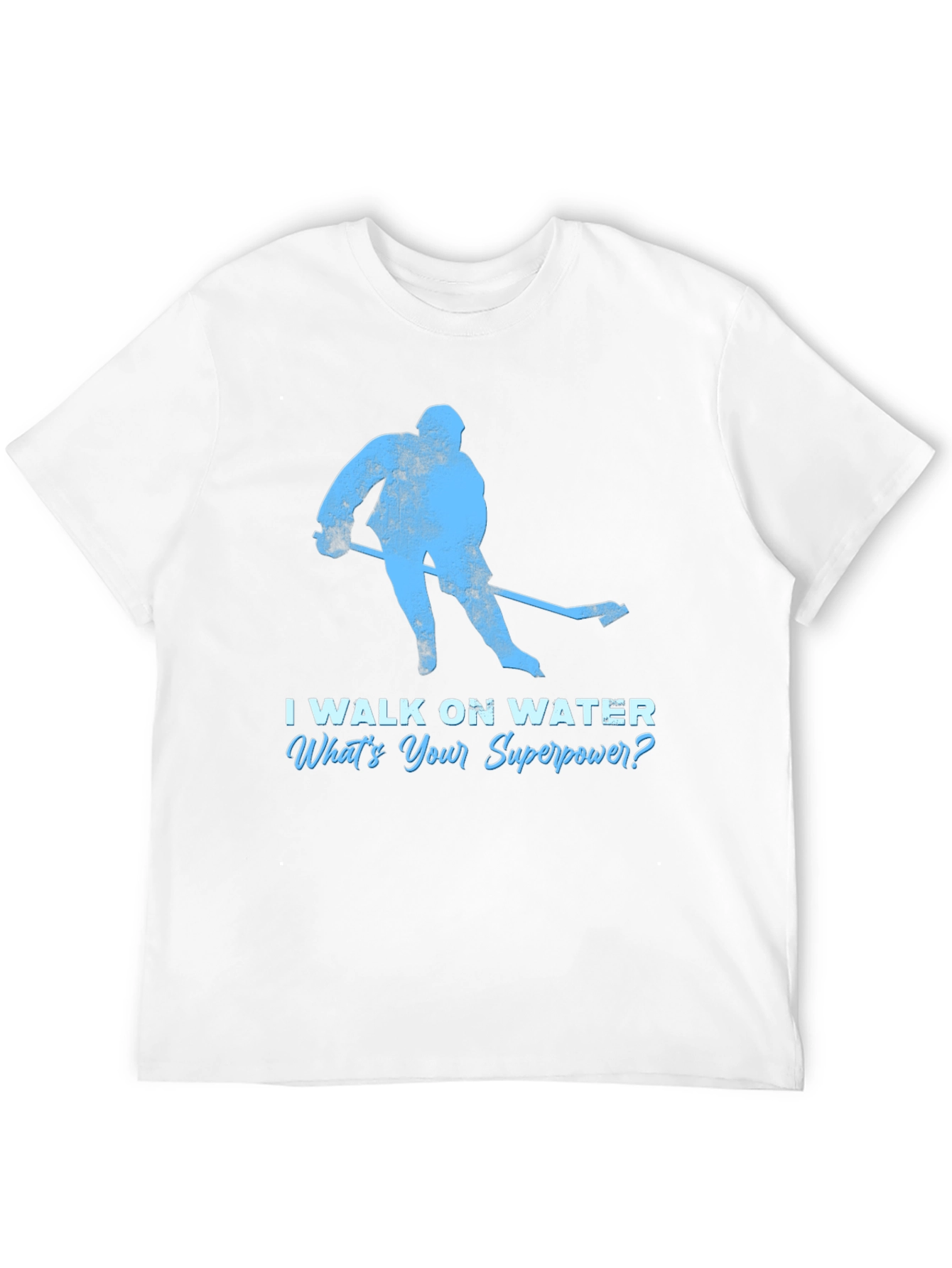 I Walk On Water Hockey T-Shirt - Superpower Tee