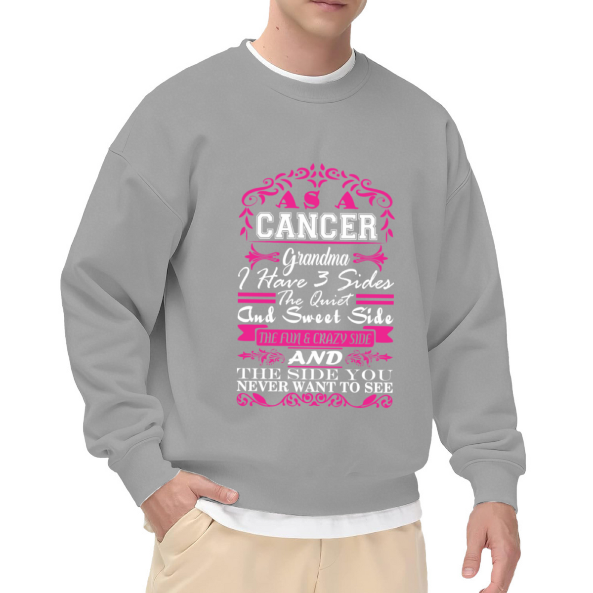 "CANCER GRANDMA" Three Sides Funny Quote - Crewneck Sweatshirt | Grandma Gift, Cancer, Funny Quote Gift