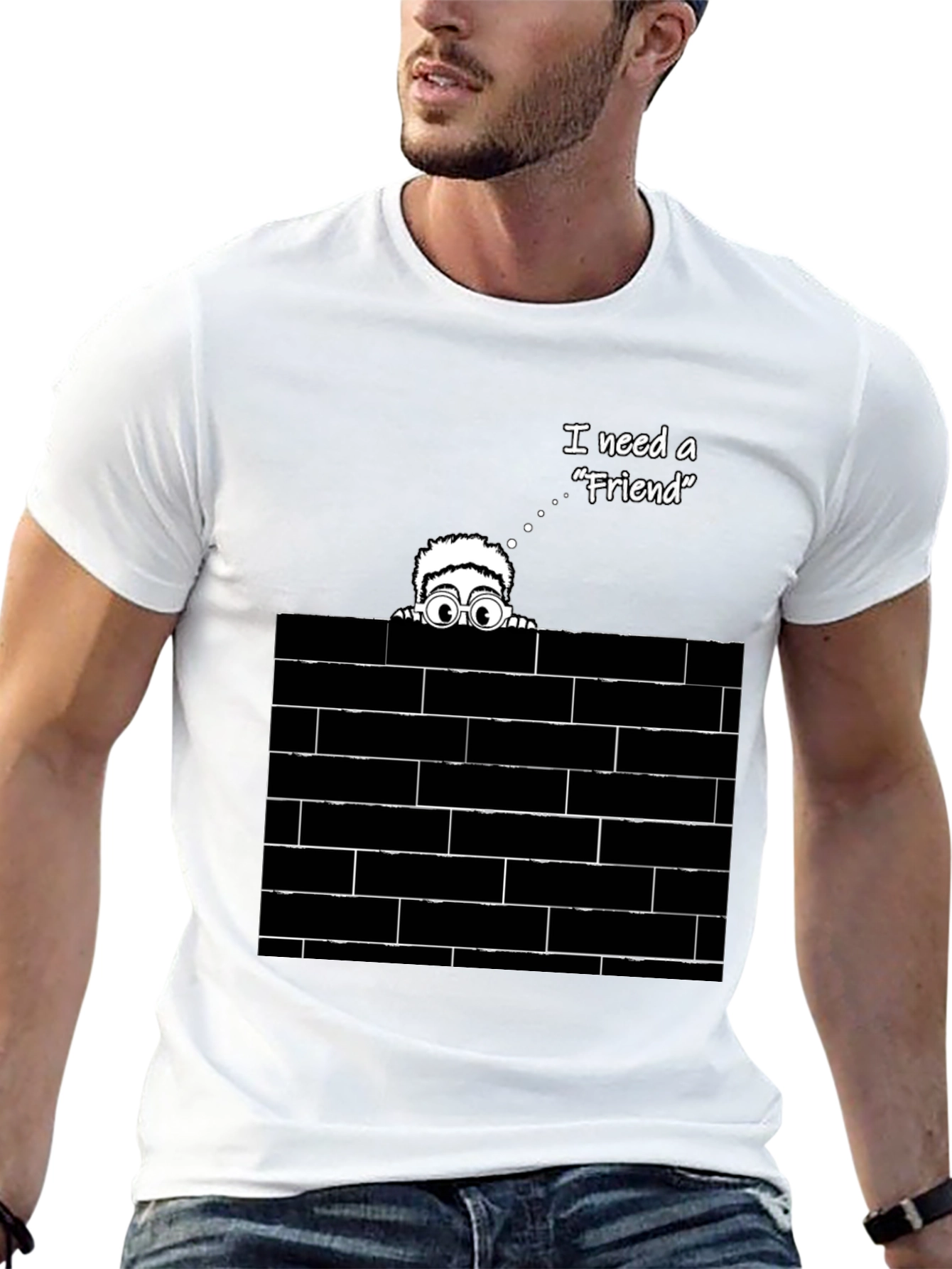 I Need A Friend Graphic T-Shirt