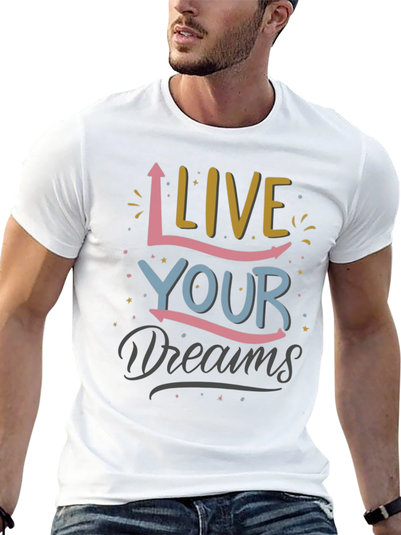 Live Your Dreams Graphic Print T-Shirt