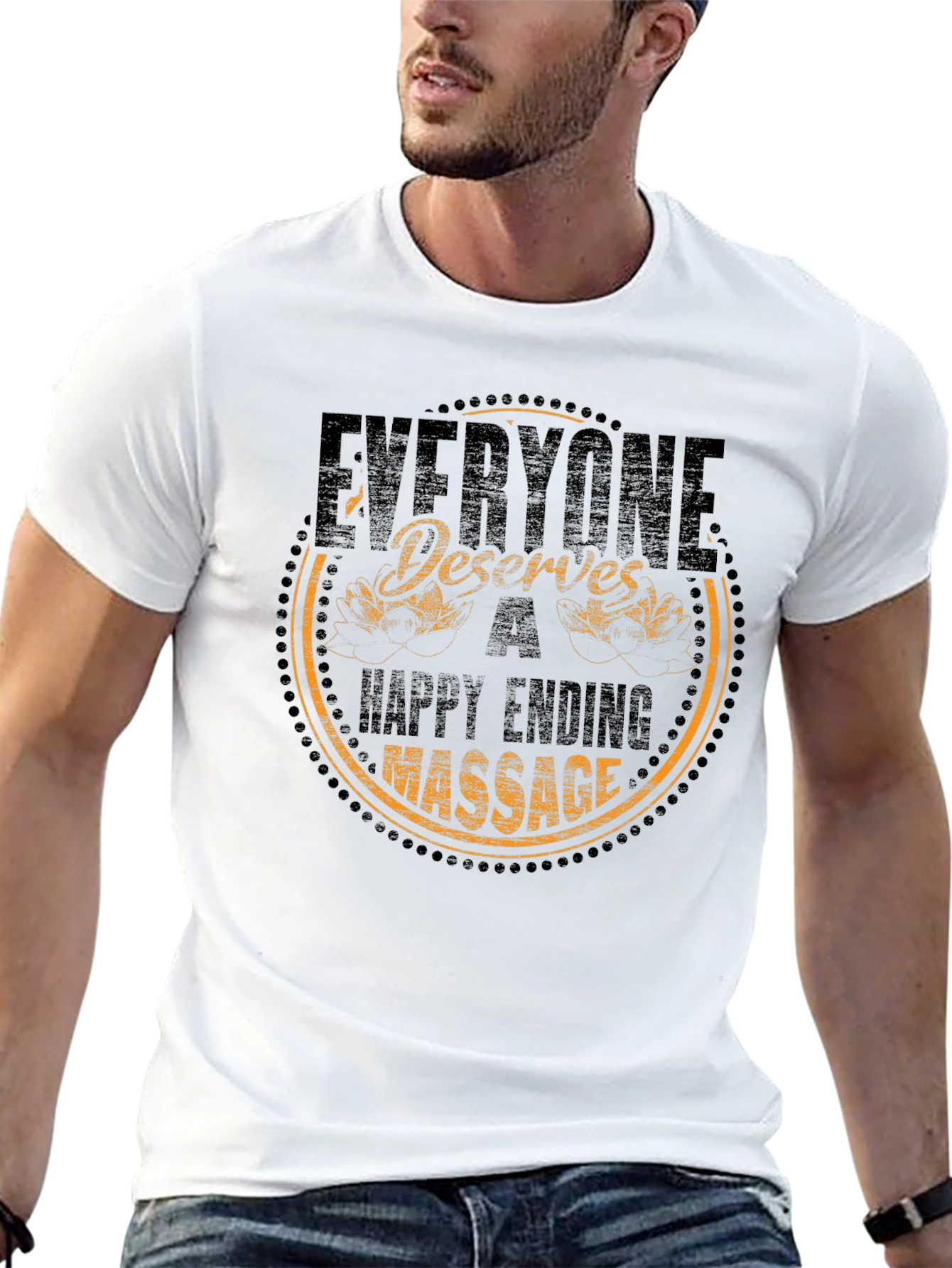 Everyone Deserves a Happy Ending Massage T-Shirt