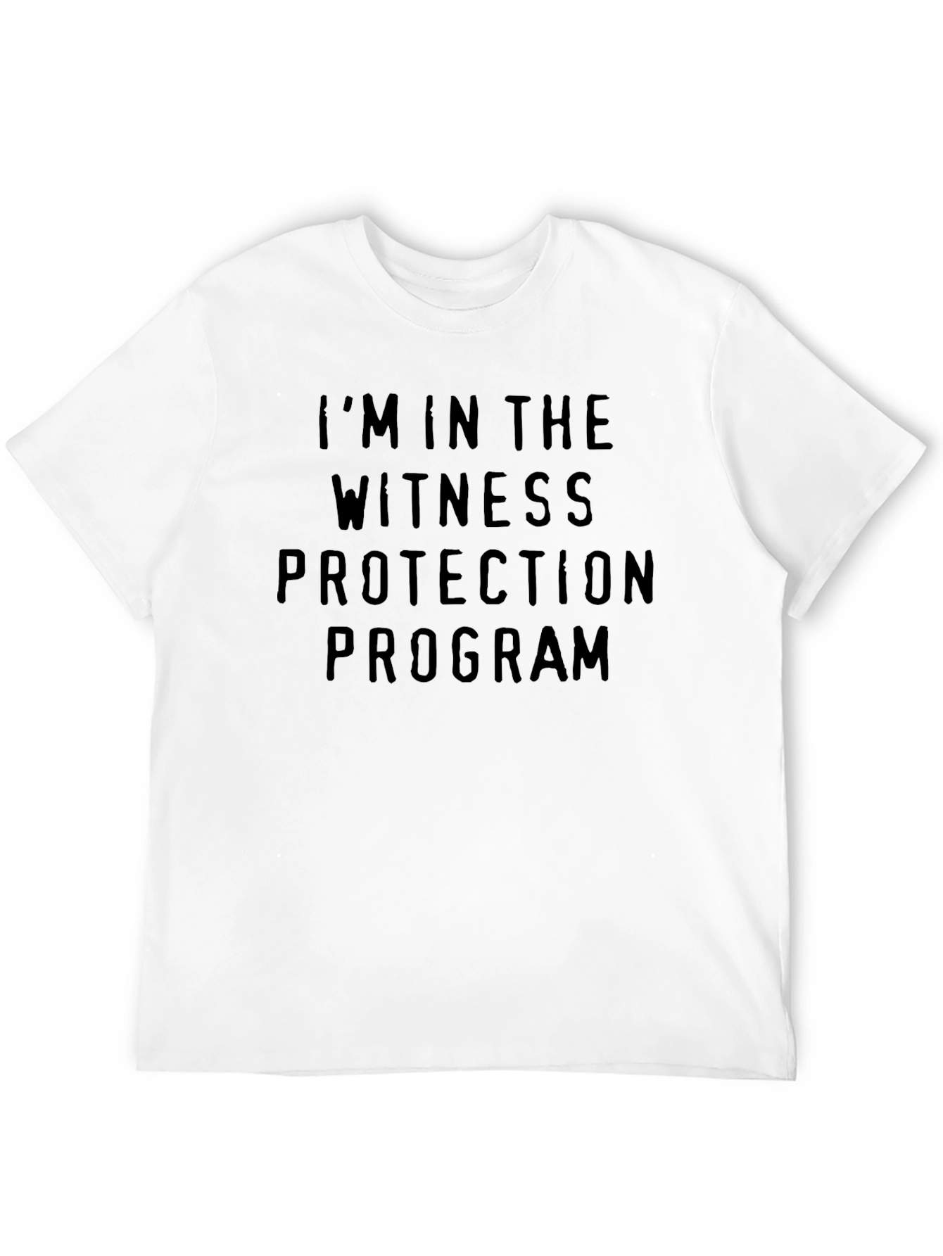 Witness Protection Program T-Shirt