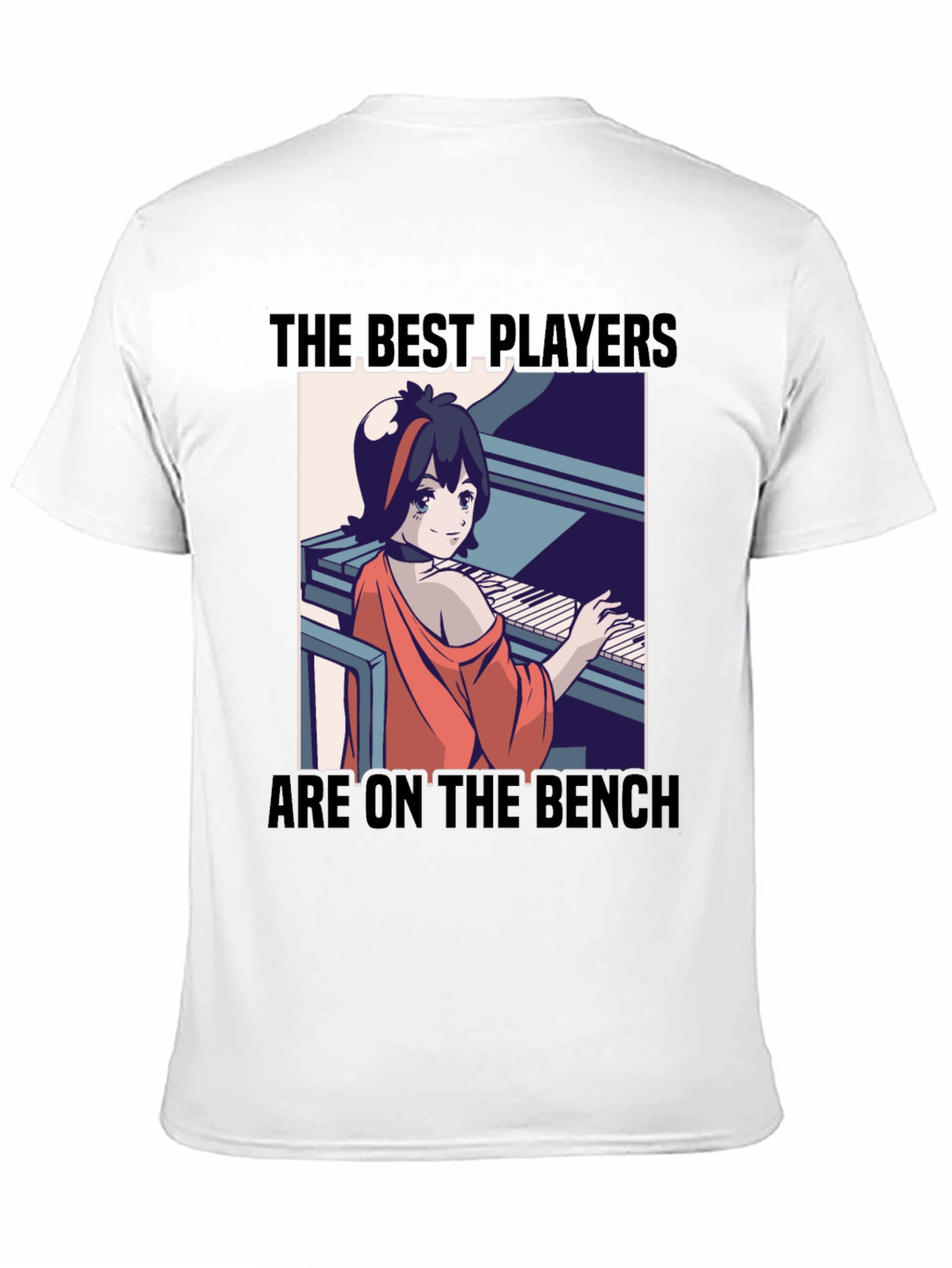 Best Players Bench T-Shirt - Anime Piano Player Design