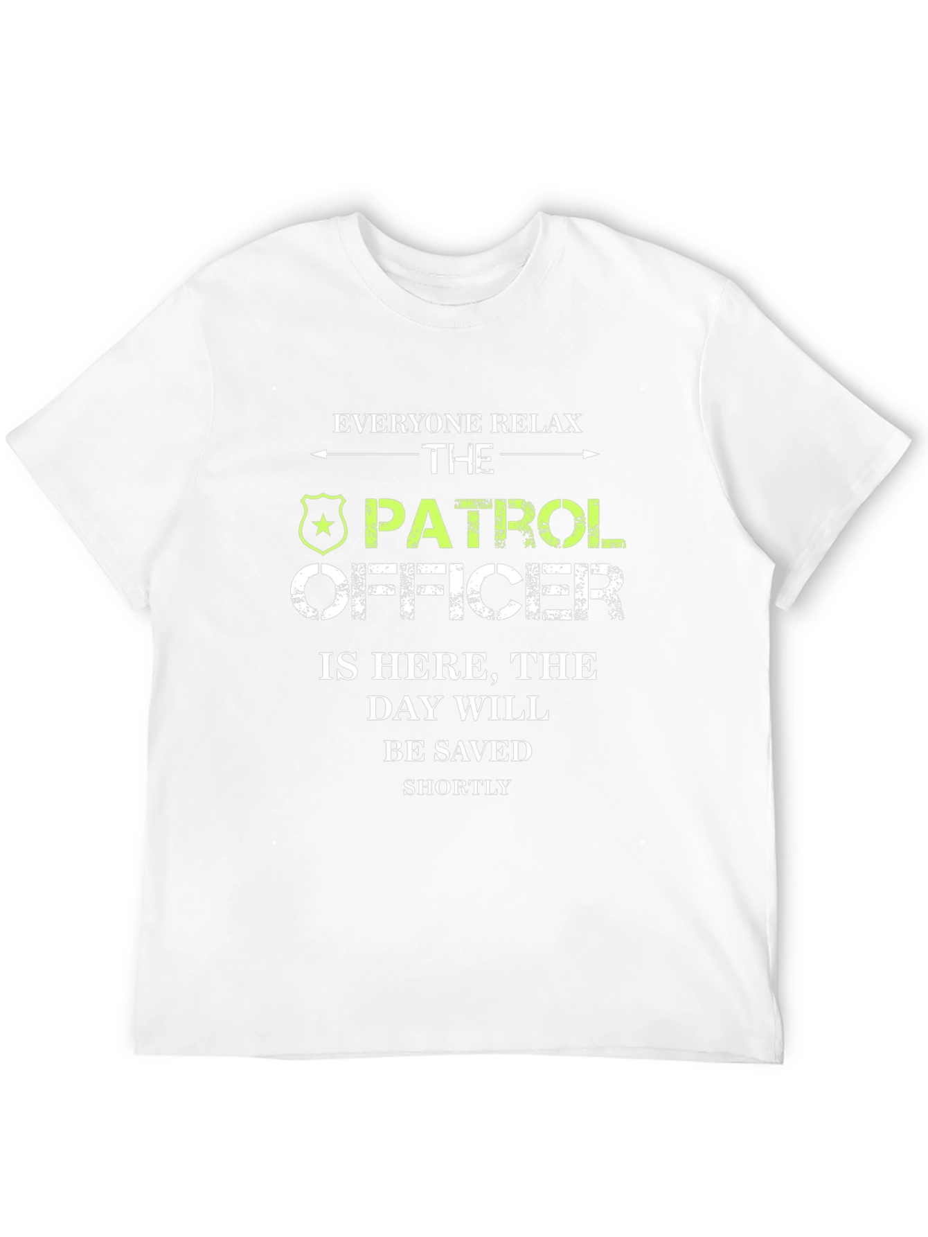 Patrol Officer Funny Graphic T-Shirt