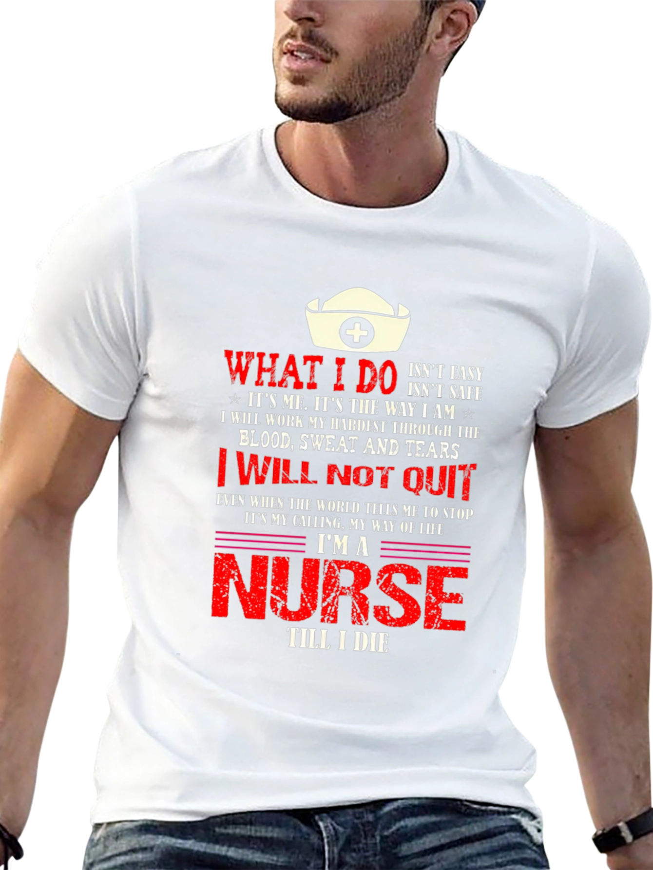 Im a Nurse Till I Die T-Shirt