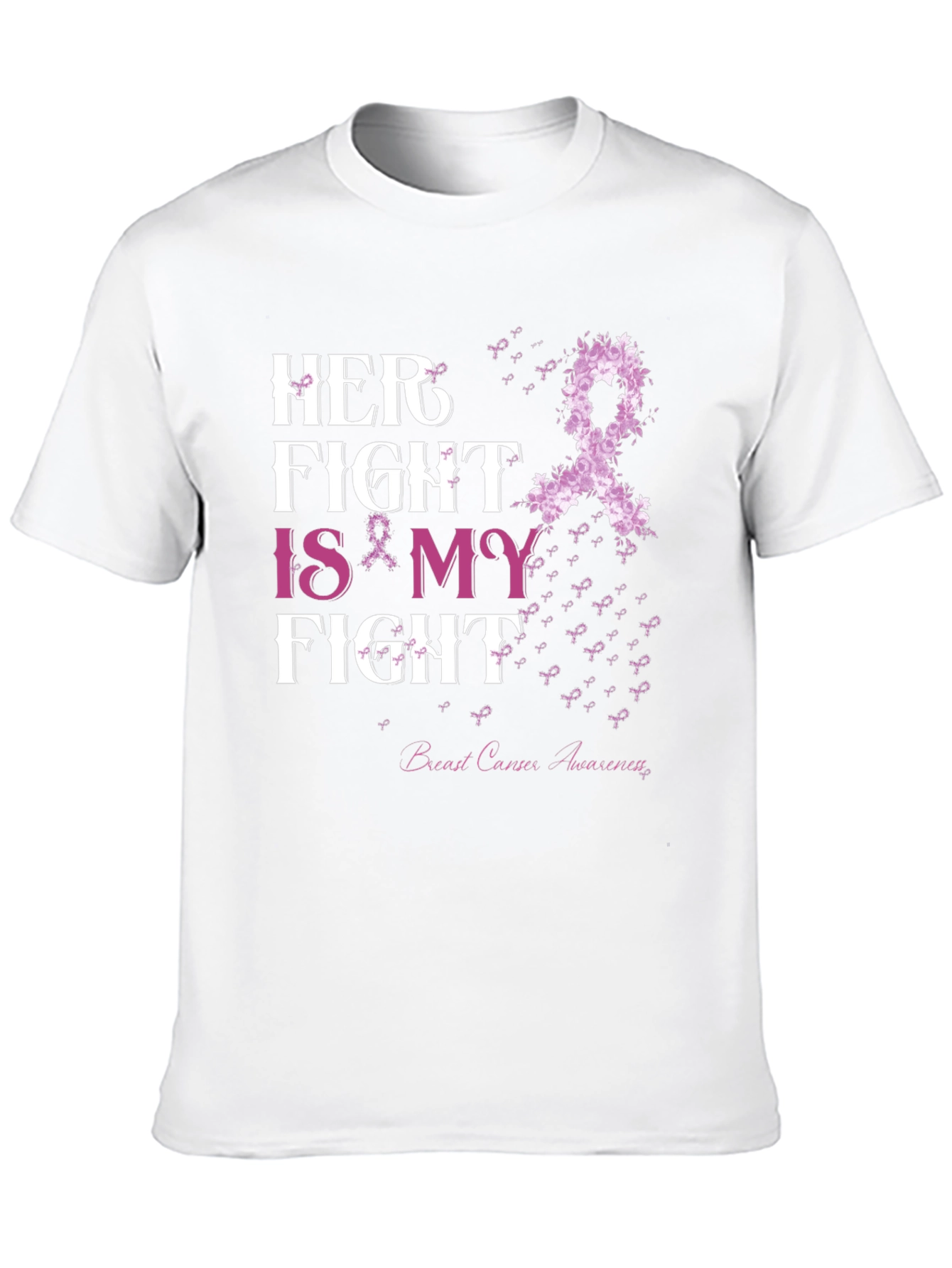 Her Fight is My Fight T-Shirt Breast Cancer Awareness