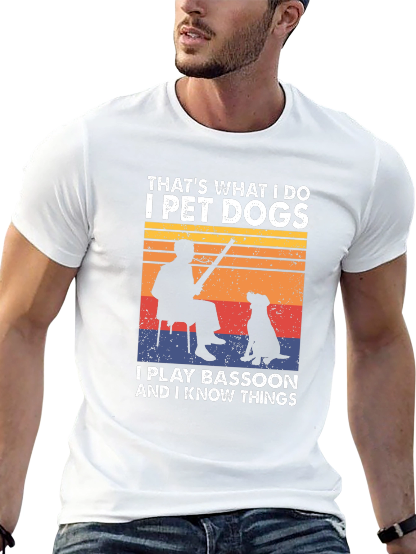 I Pet Dogs Play Bassoon Know Things T-Shirt