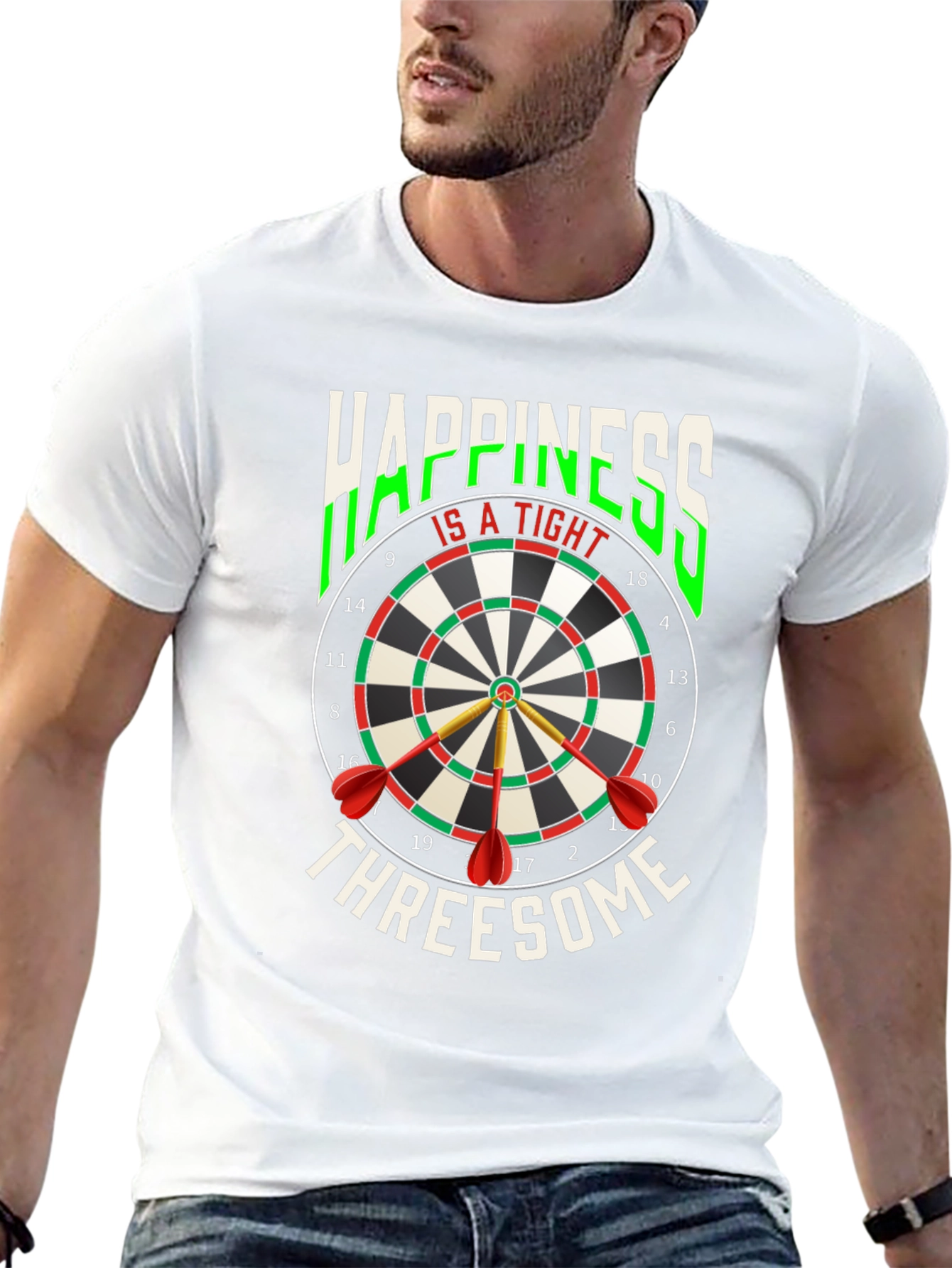 Happiness Is A Tight Threesome Dart T-Shirt
