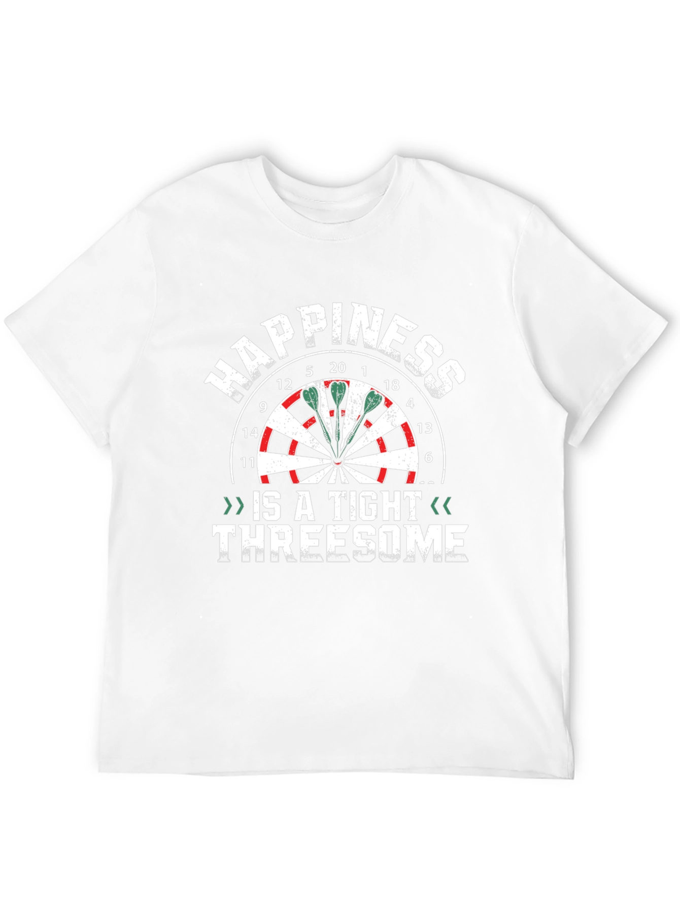 Happiness Is a Tight Threesome Darts T-Shirt