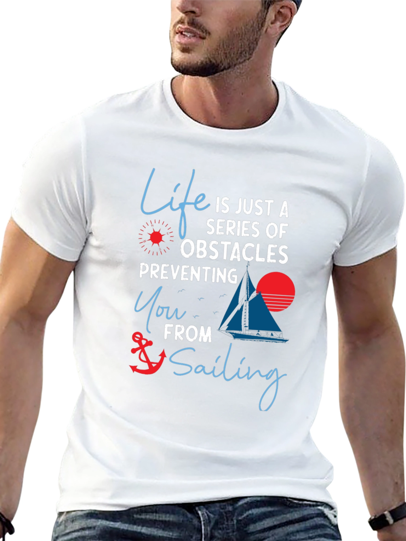 Life Obstacles Sailing T-Shirt - Motivational Graphic Tee