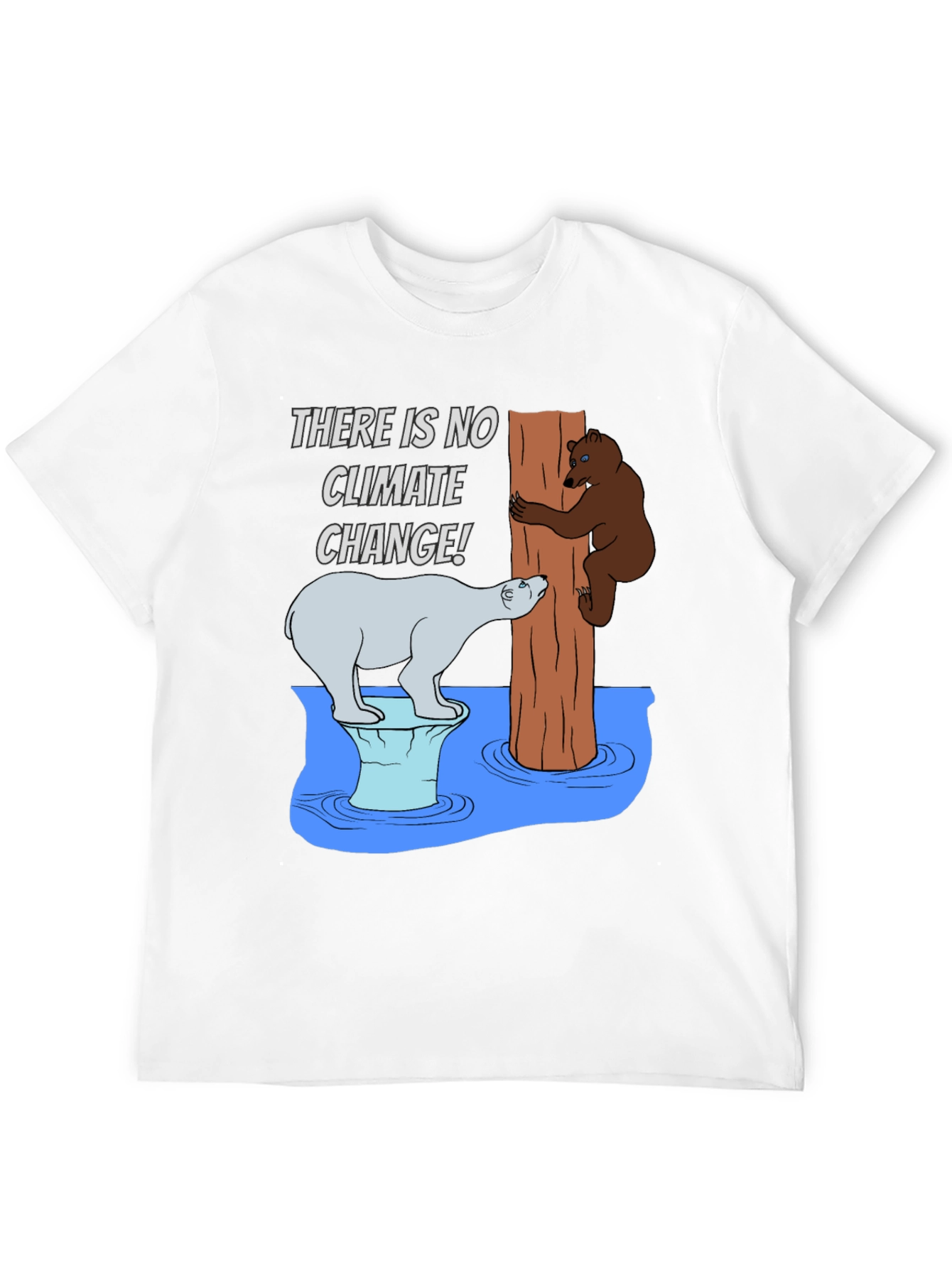 Climate Change Humor T-Shirt
