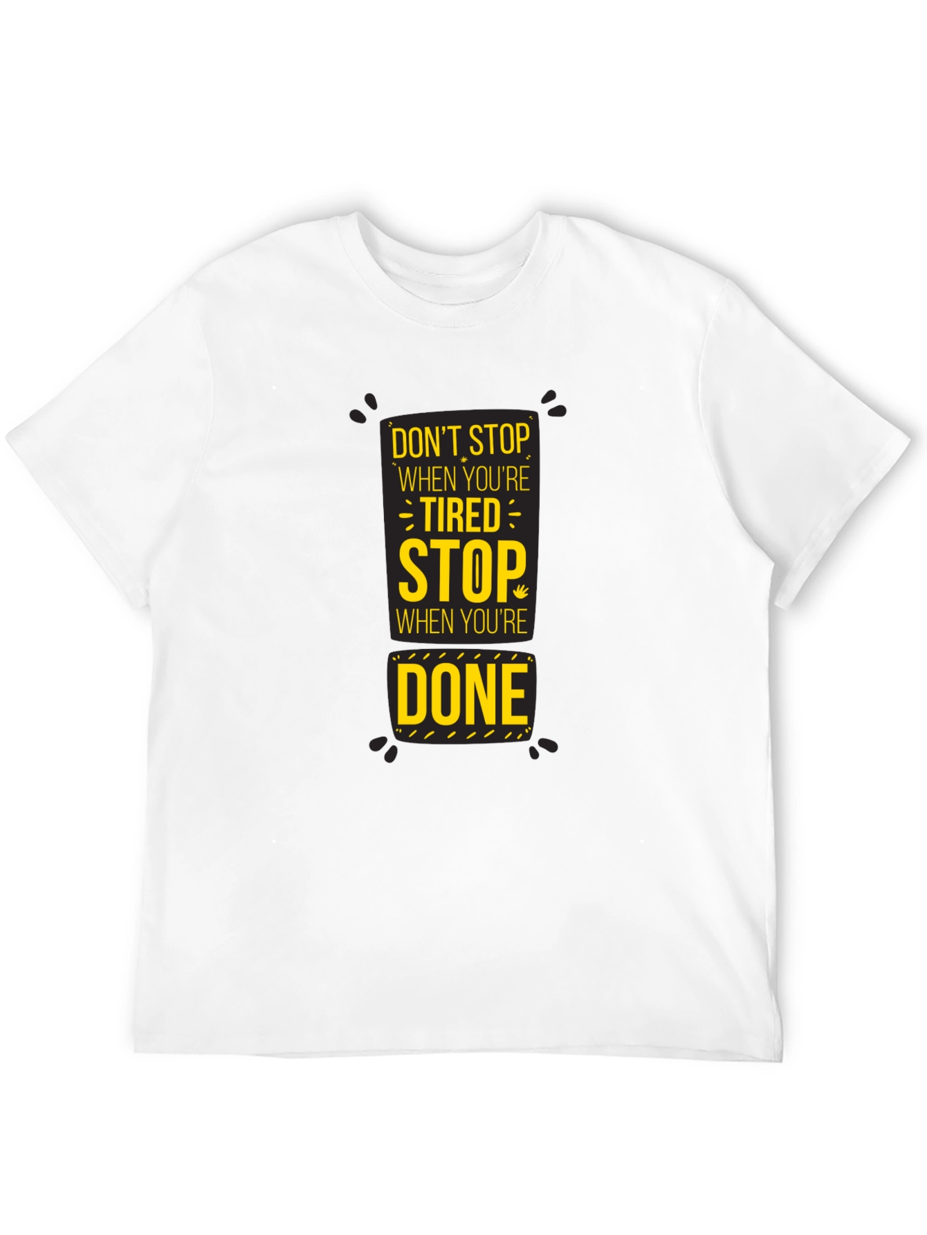 Motivational Dont Stop Graphic Print Black T-Shirt