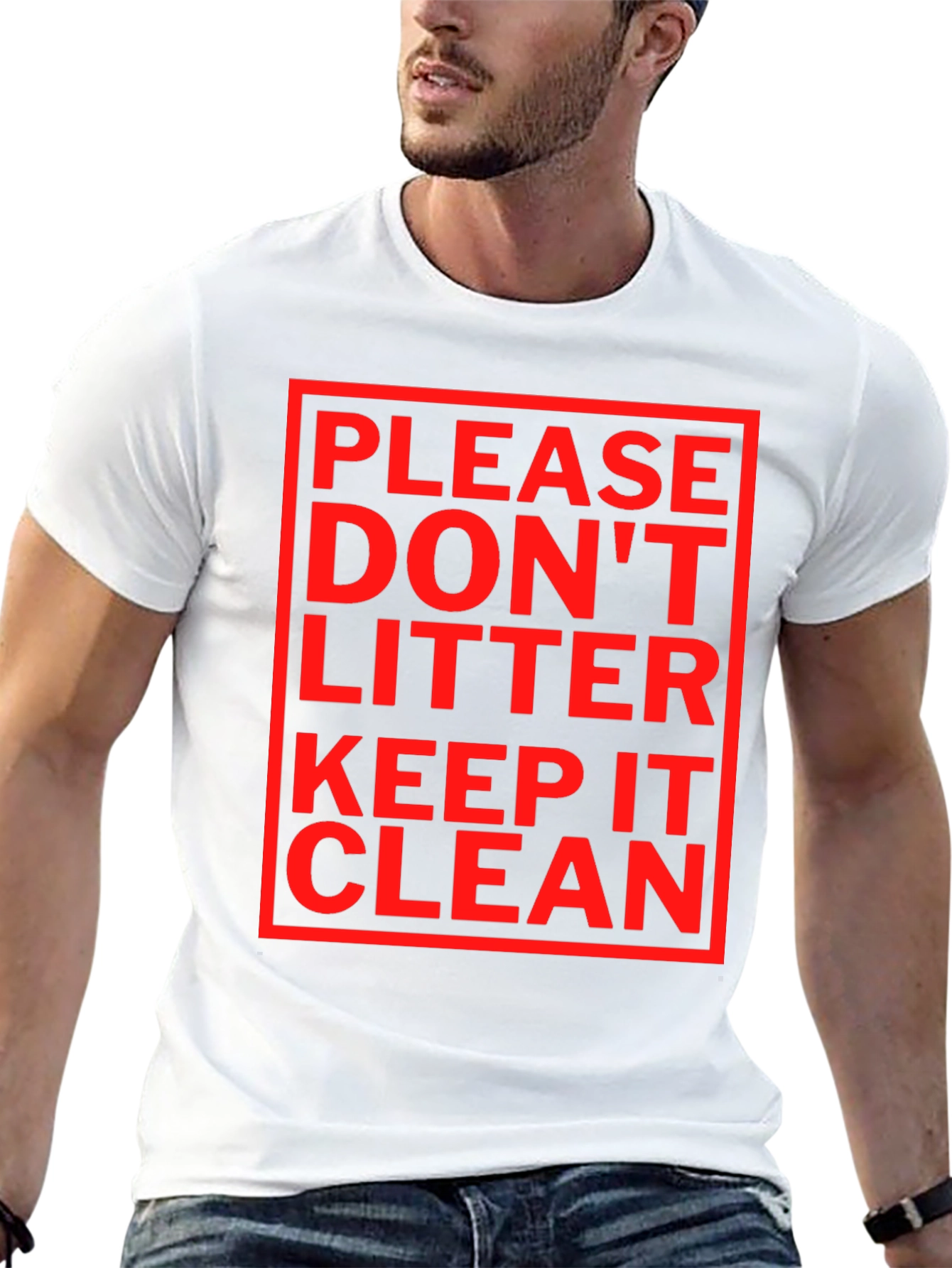 Please Dont Litter T-Shirt - Keep It Clean