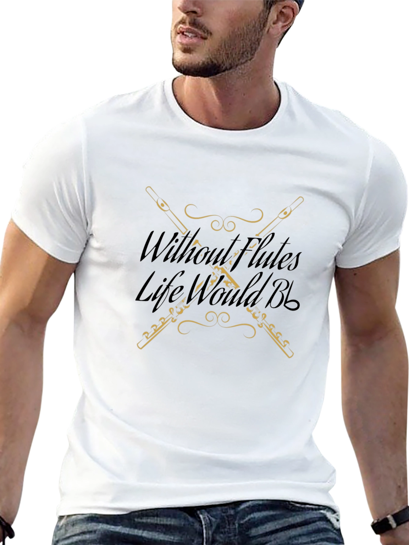 Without Flutes Life Would B Flat T-Shirt